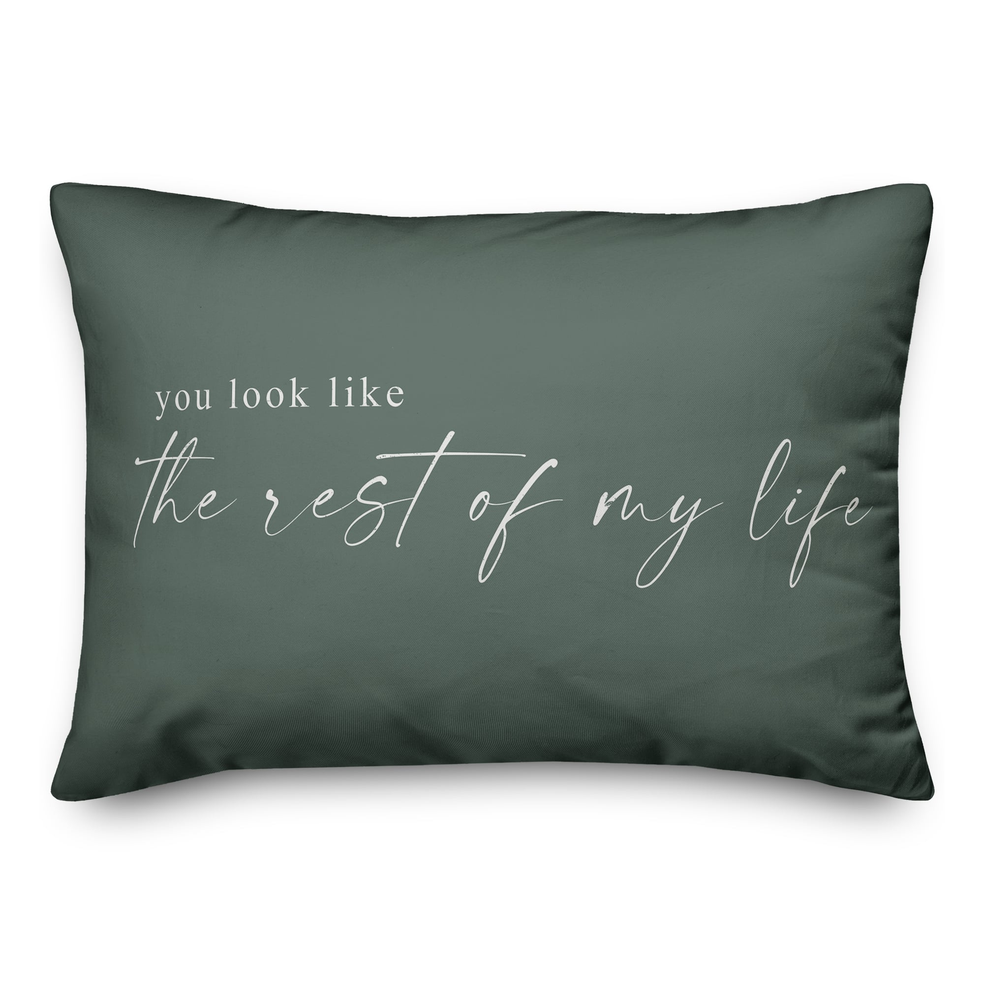 Rest Of My Life 20" x 14" Throw Pillow