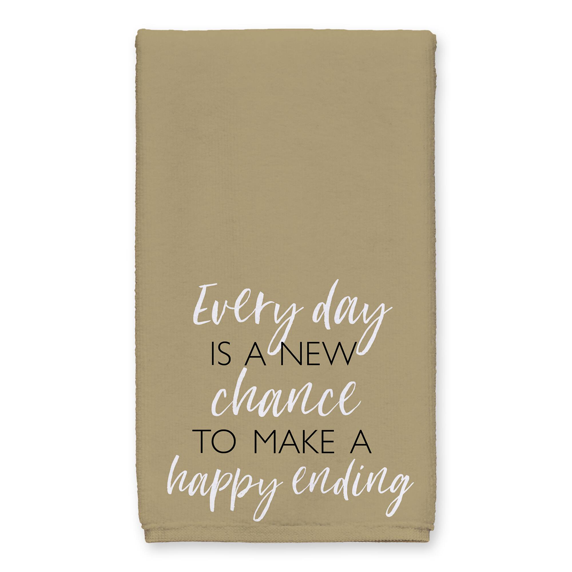 Every Day is a New Chance 16" x 25" Tea Towel Set of 2