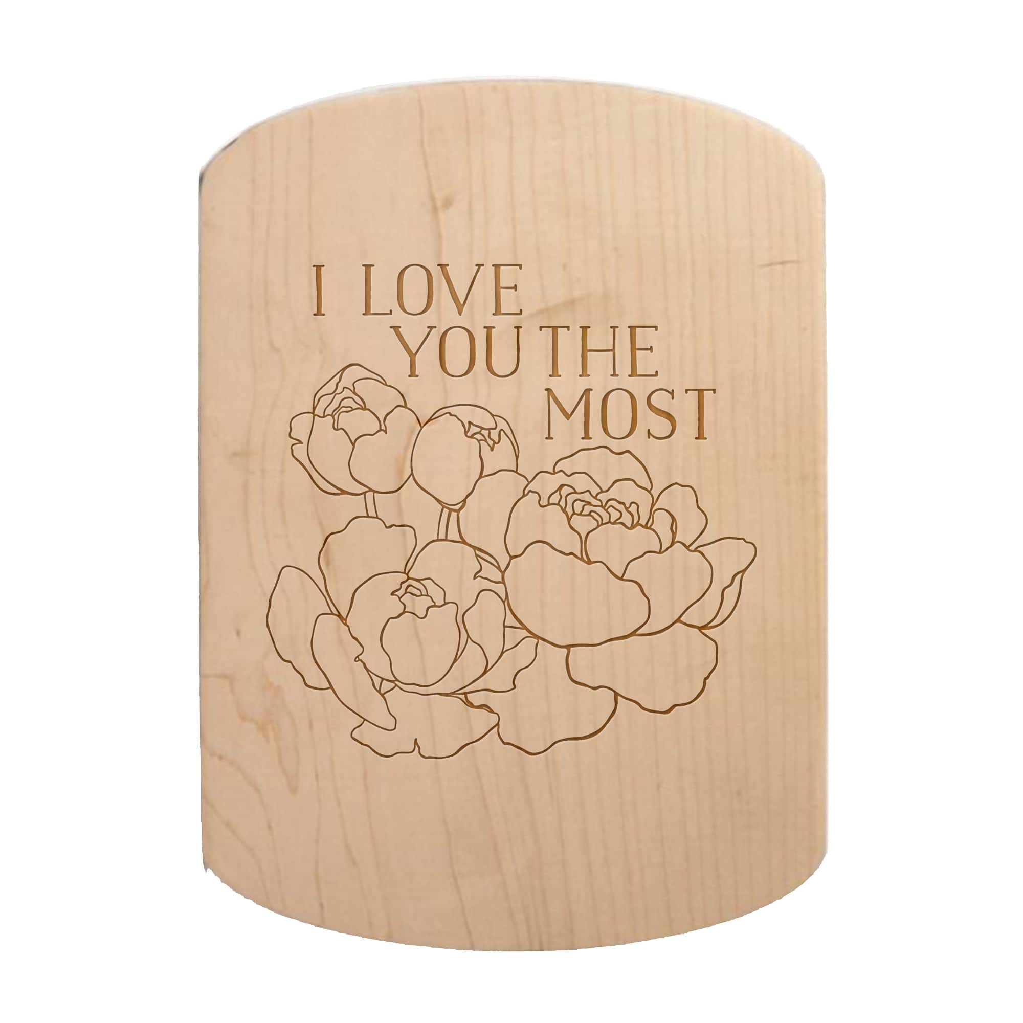 11" x 8" I Love You the Most Maple Oval Cutting Board