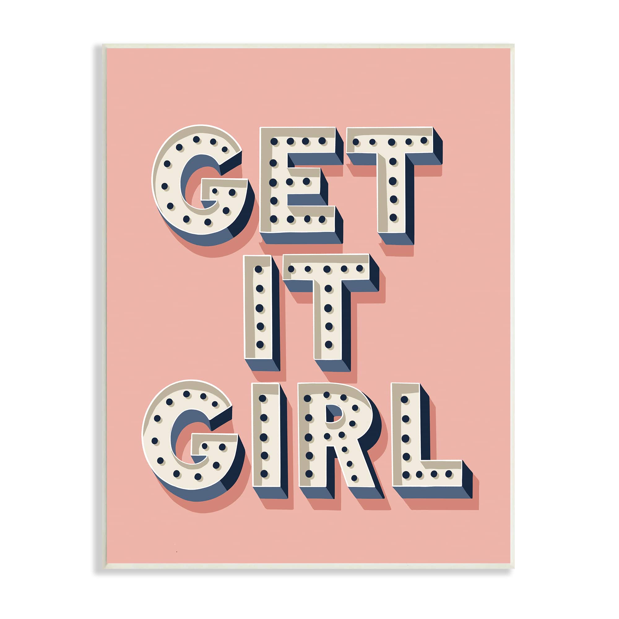 Stupell Industries Get It Girl Bold Polka Dot Typography over Pink Wall Plaque