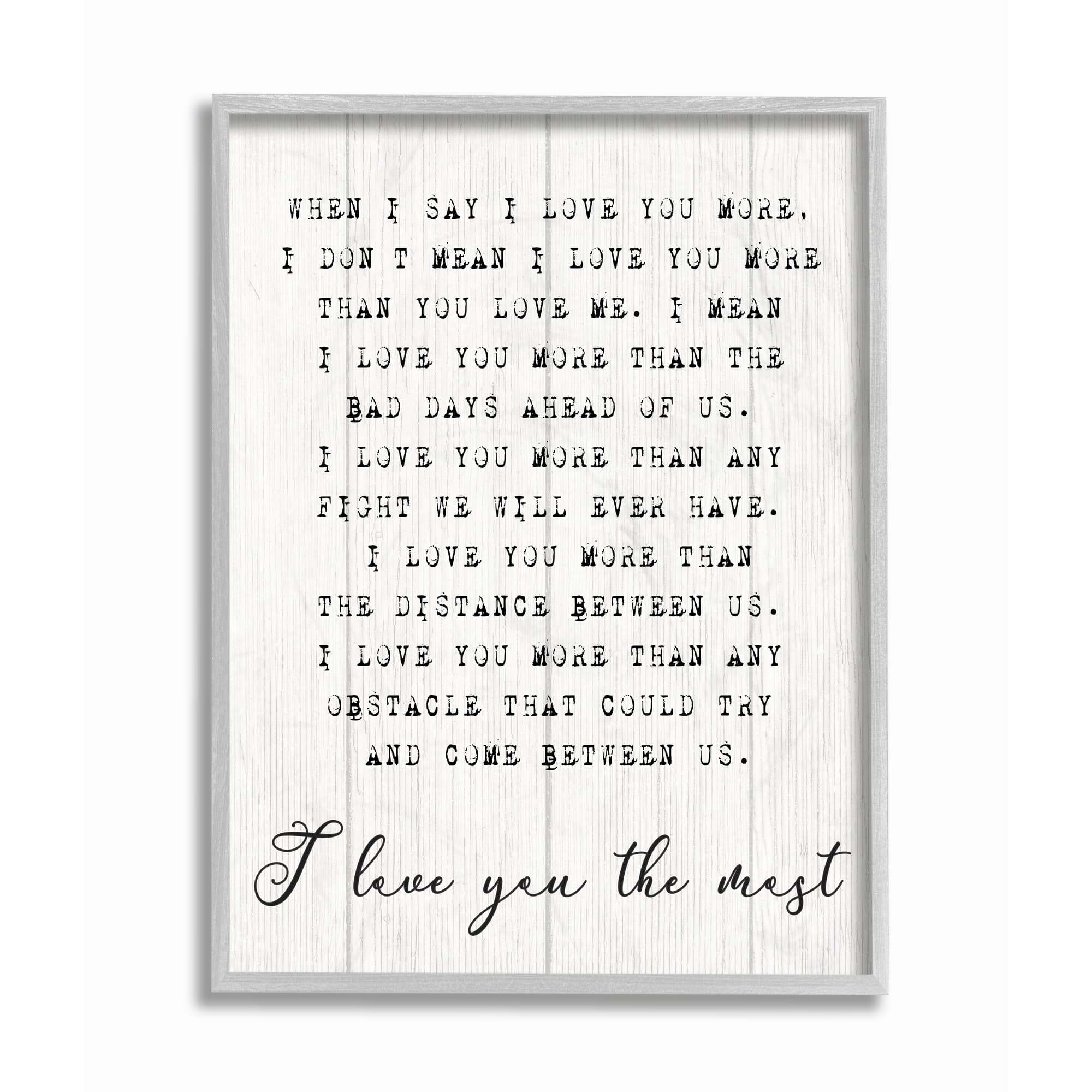 Stupell Industries I love You the Most Gray Framed Wall Art
