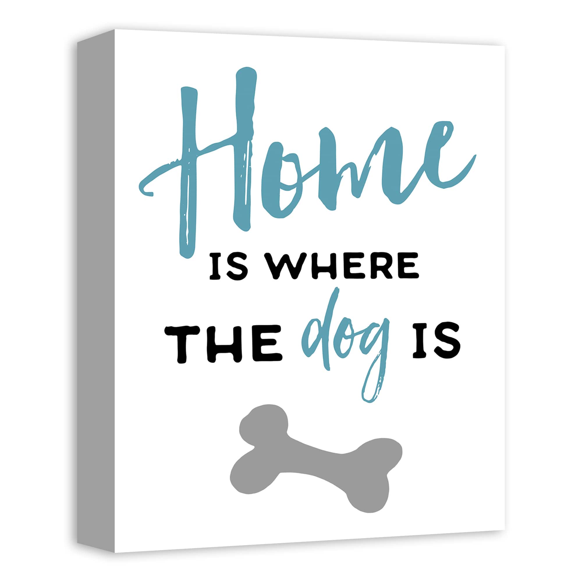 Home Is Where The Dog Is Canvas Wall Art
