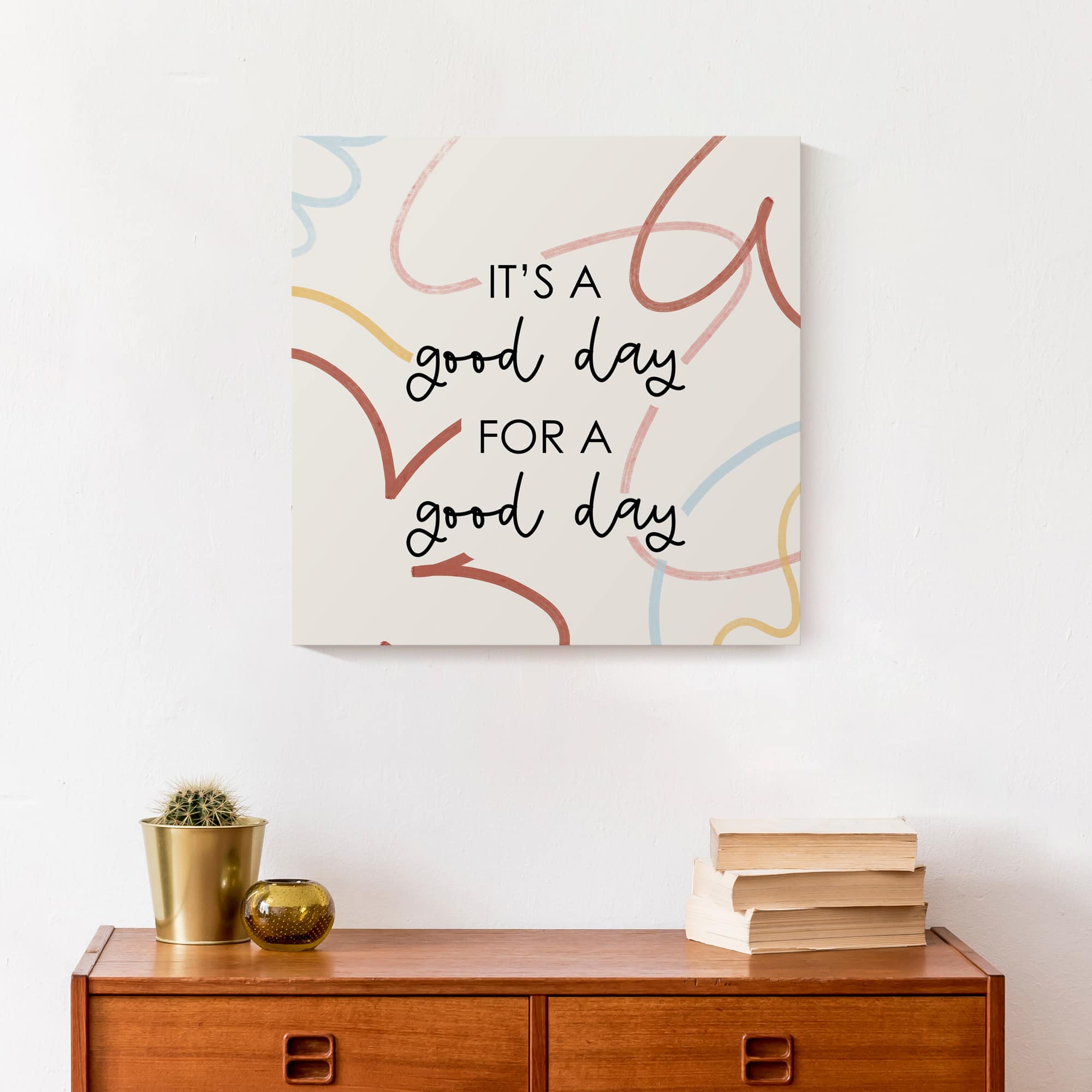It's a Good Day Canvas Wall Art