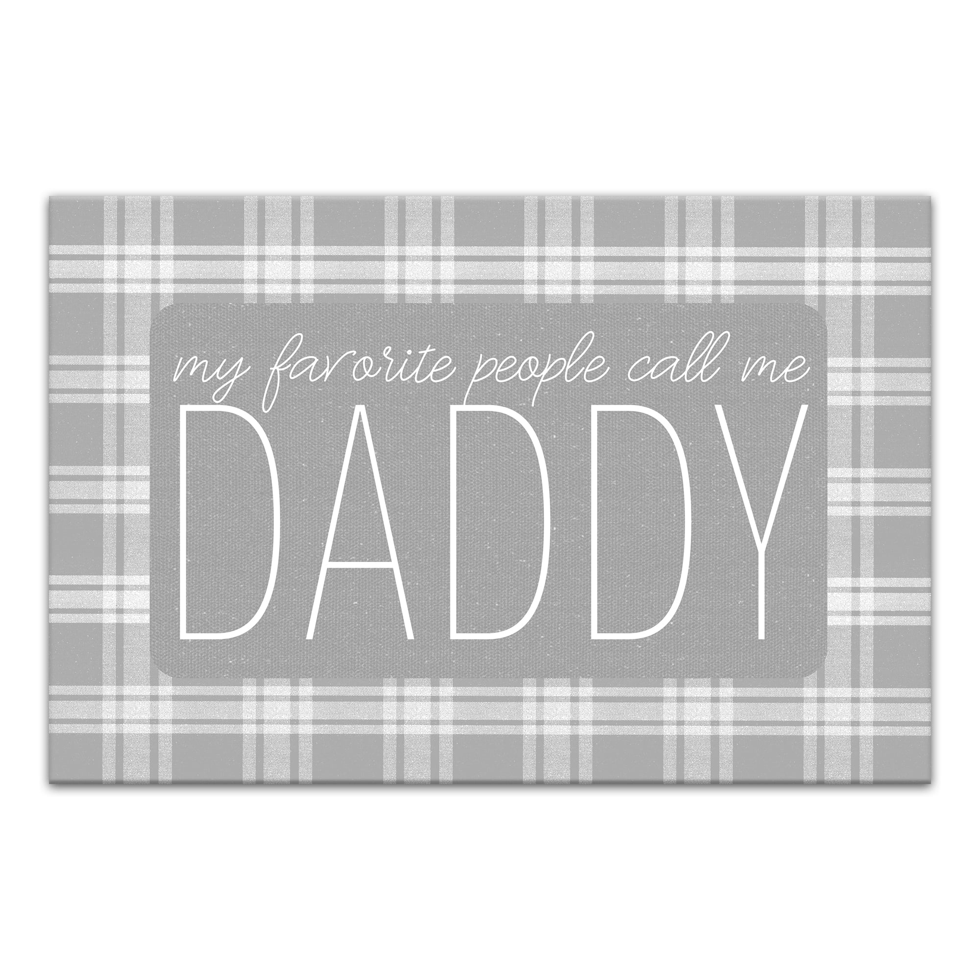 My Favorite People Call Me Daddy Canvas Wall Art