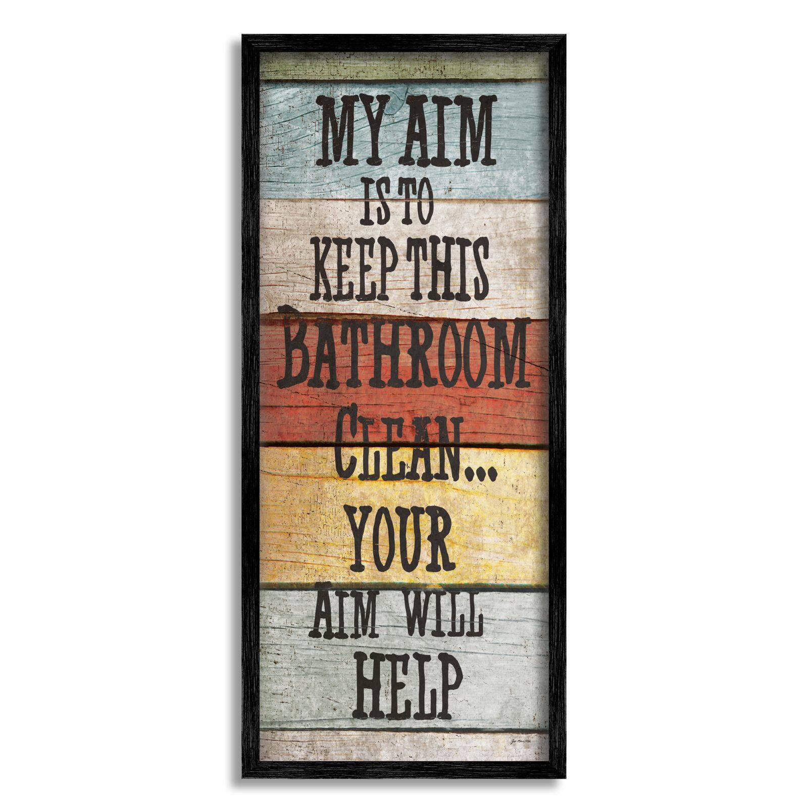 Stupell Industries My Aim Is To Keep This Room Clean ' Bathroom Framed Wall Art
