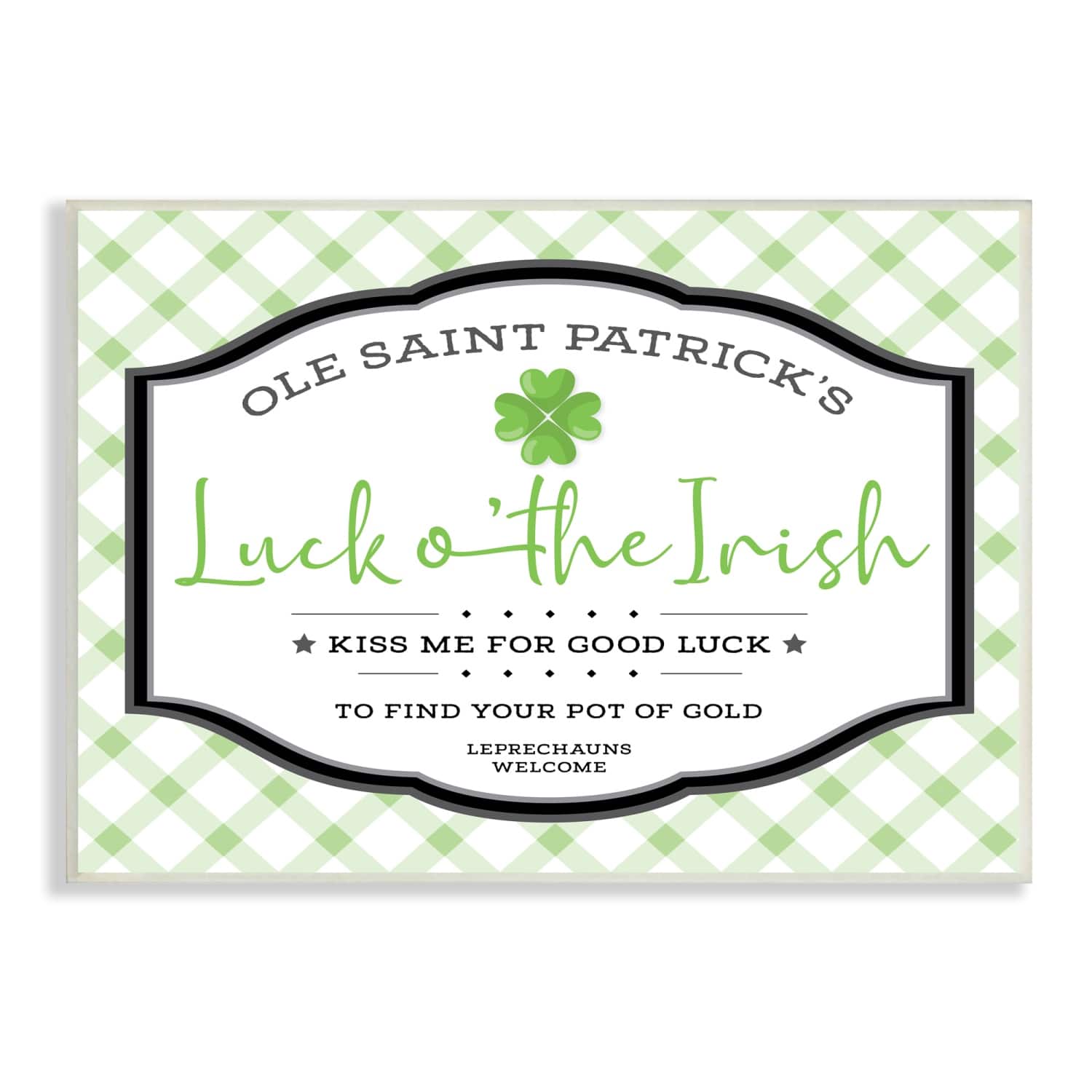 Stupell Industries Saint Patrick's Luck o'the Irish Sign Green Plaid Canvas Wall Art