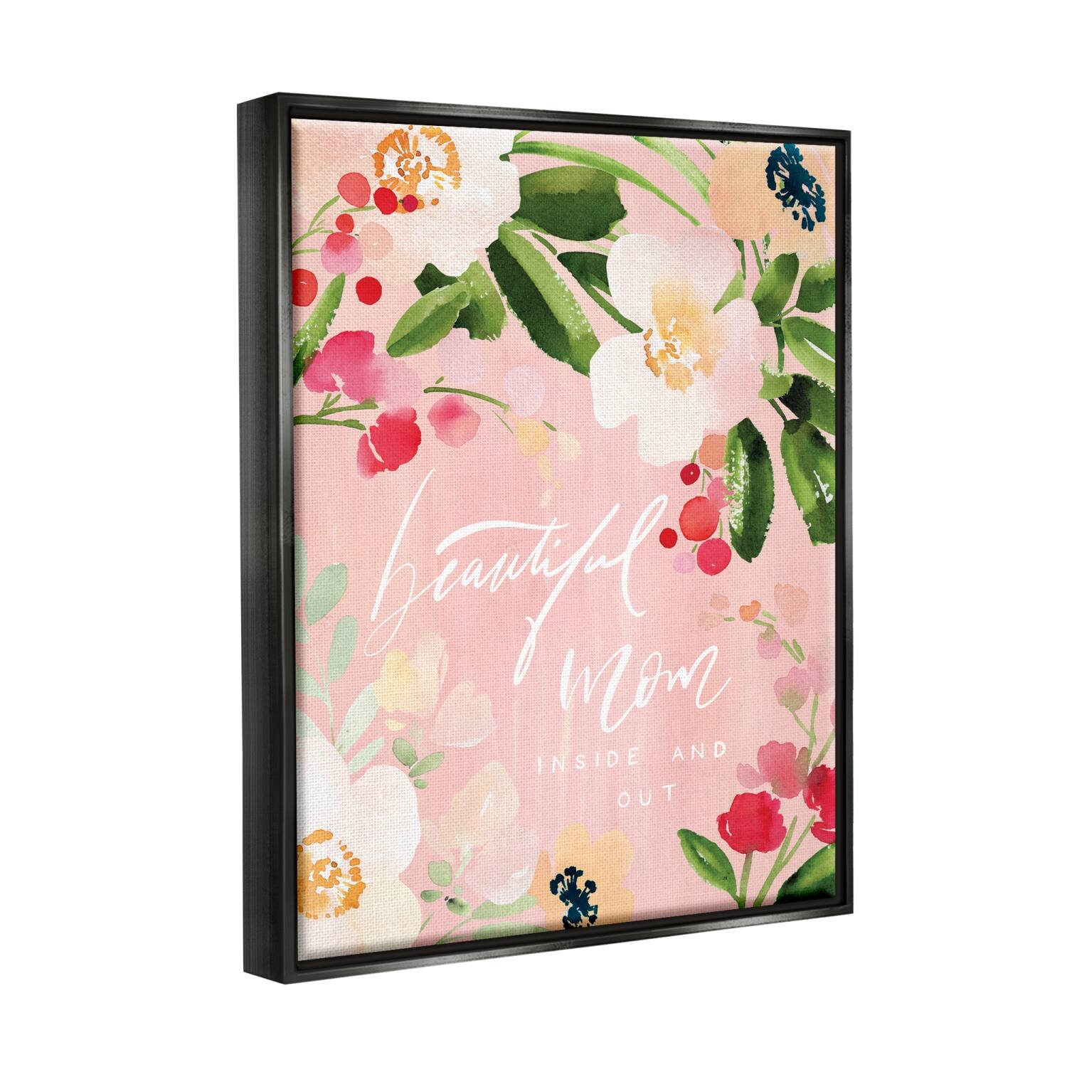 Stupell Industries Beautiful Mom Floral Mother's Day Floater Framed Art