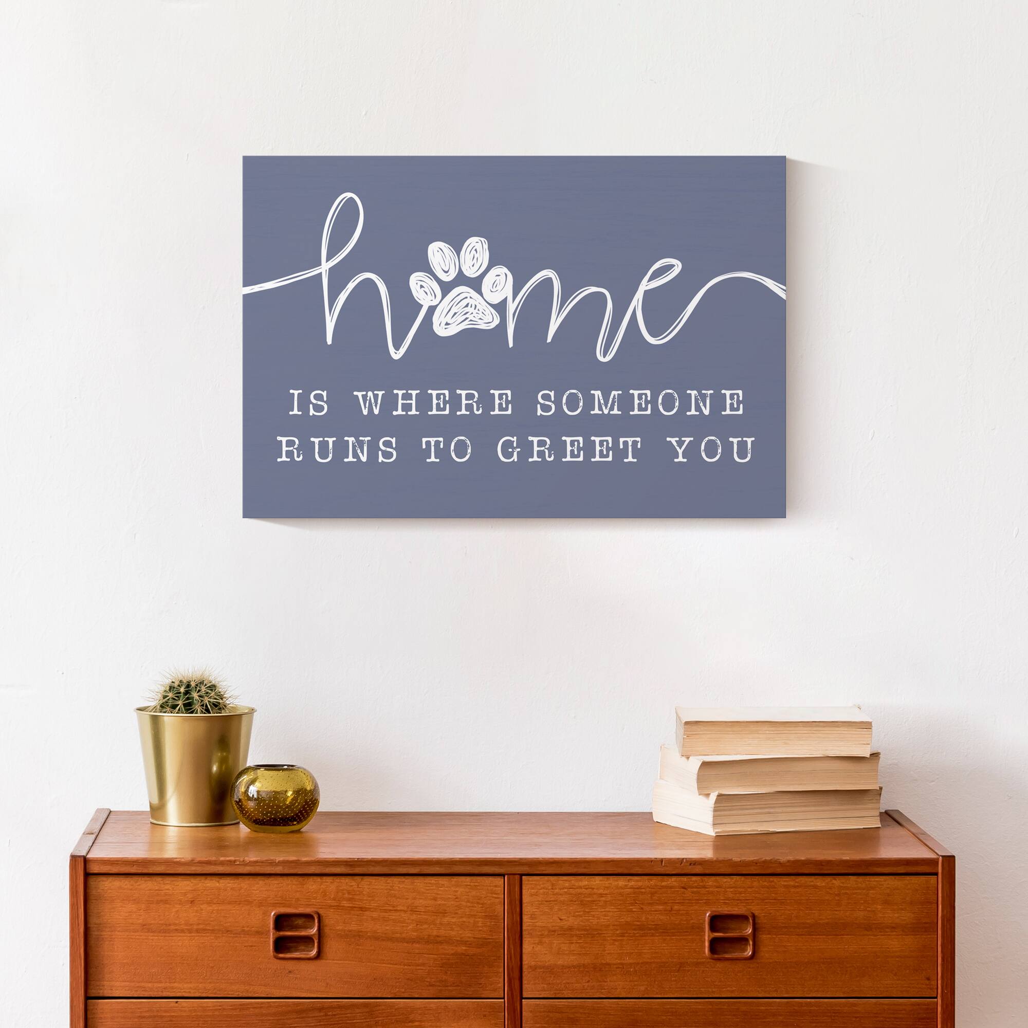 Home is Where Someone Runs to Greet You Canvas Wall Art