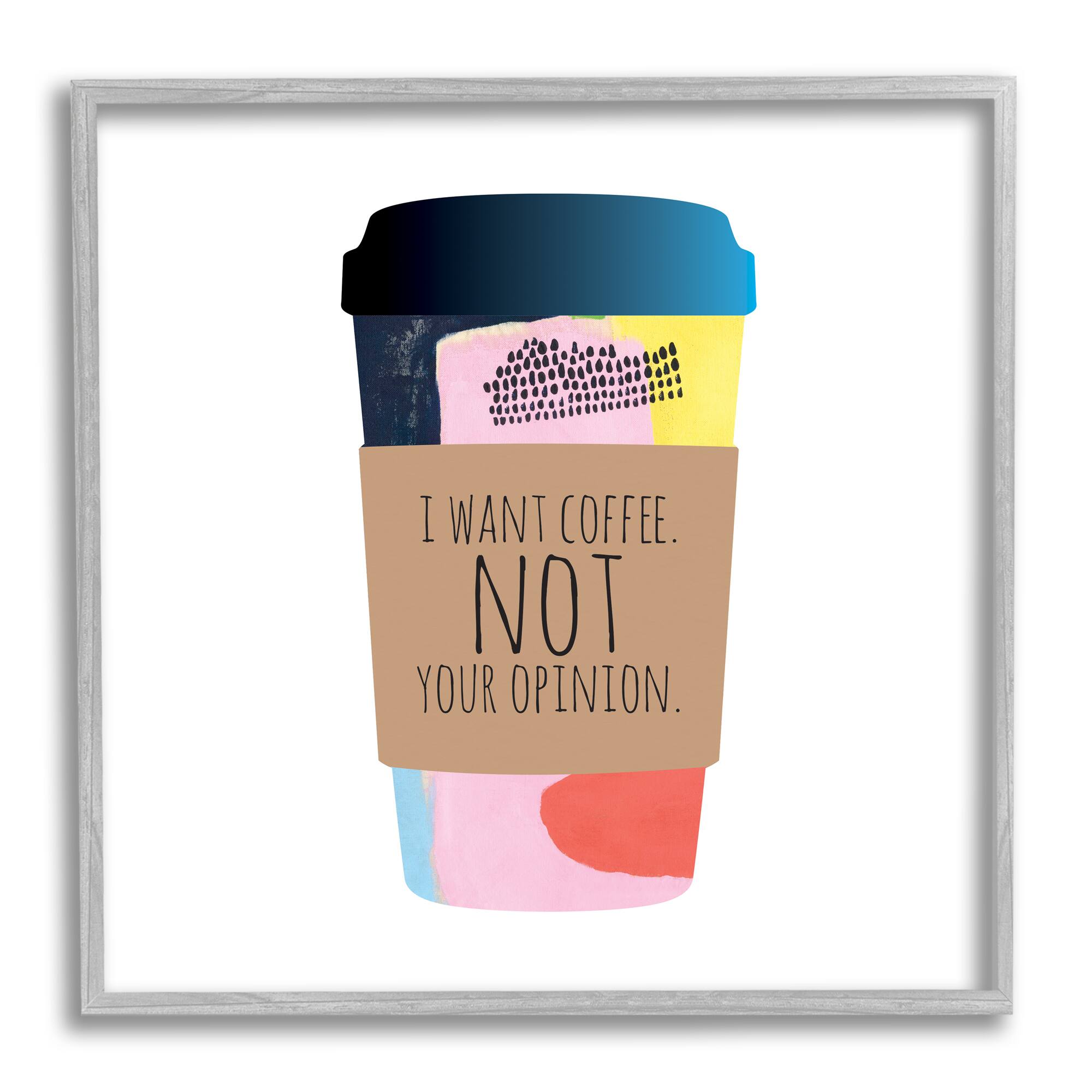 Stupell Industries Want Coffee Not Your Opinion Funny Phrase Framed Wall Art