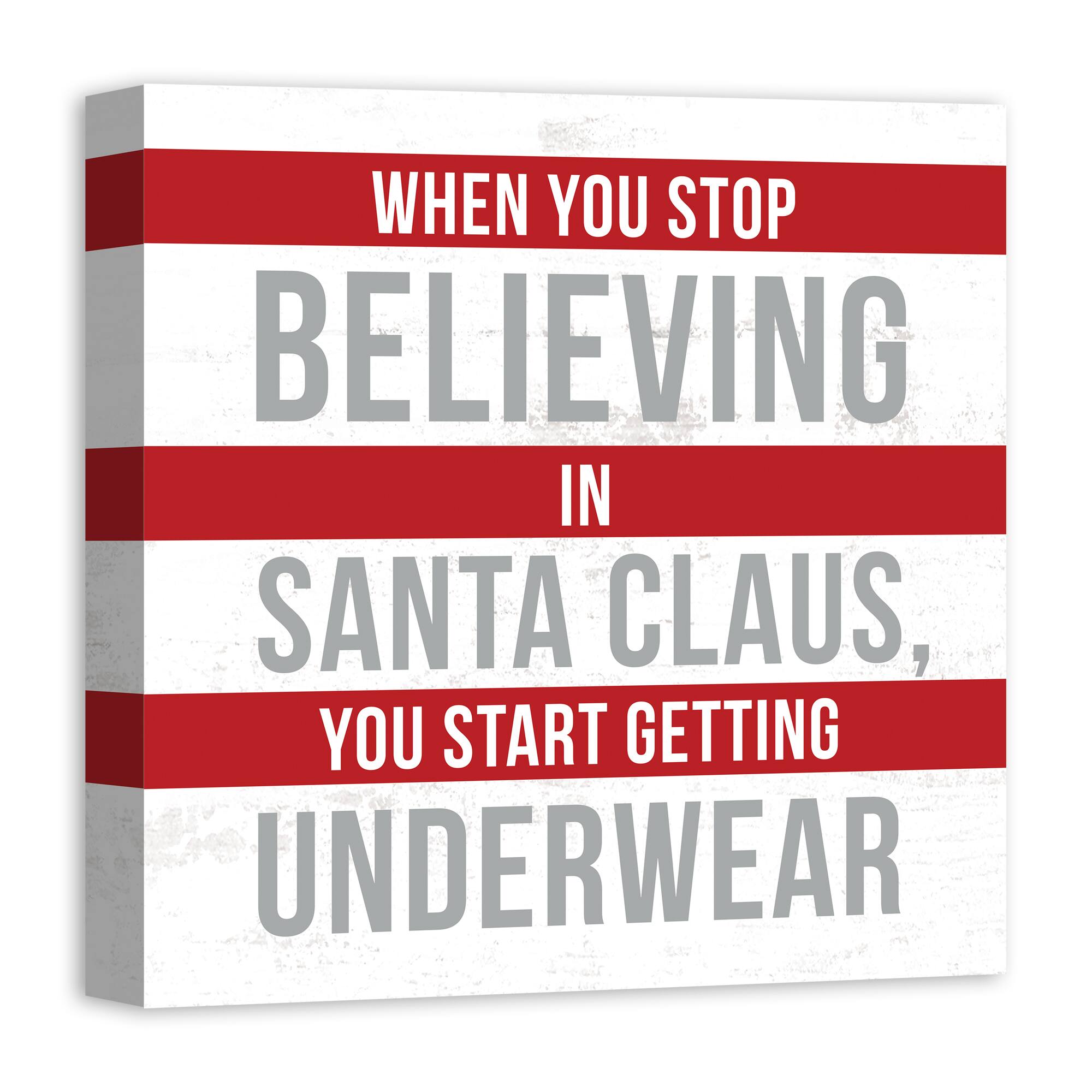 Don't Stop Believing in Santa Claus Canvas Wall Art