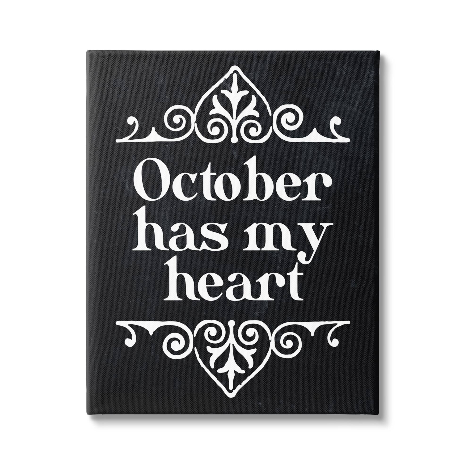 Stupell Industries Black October Has My Heart Canvas Wall Art