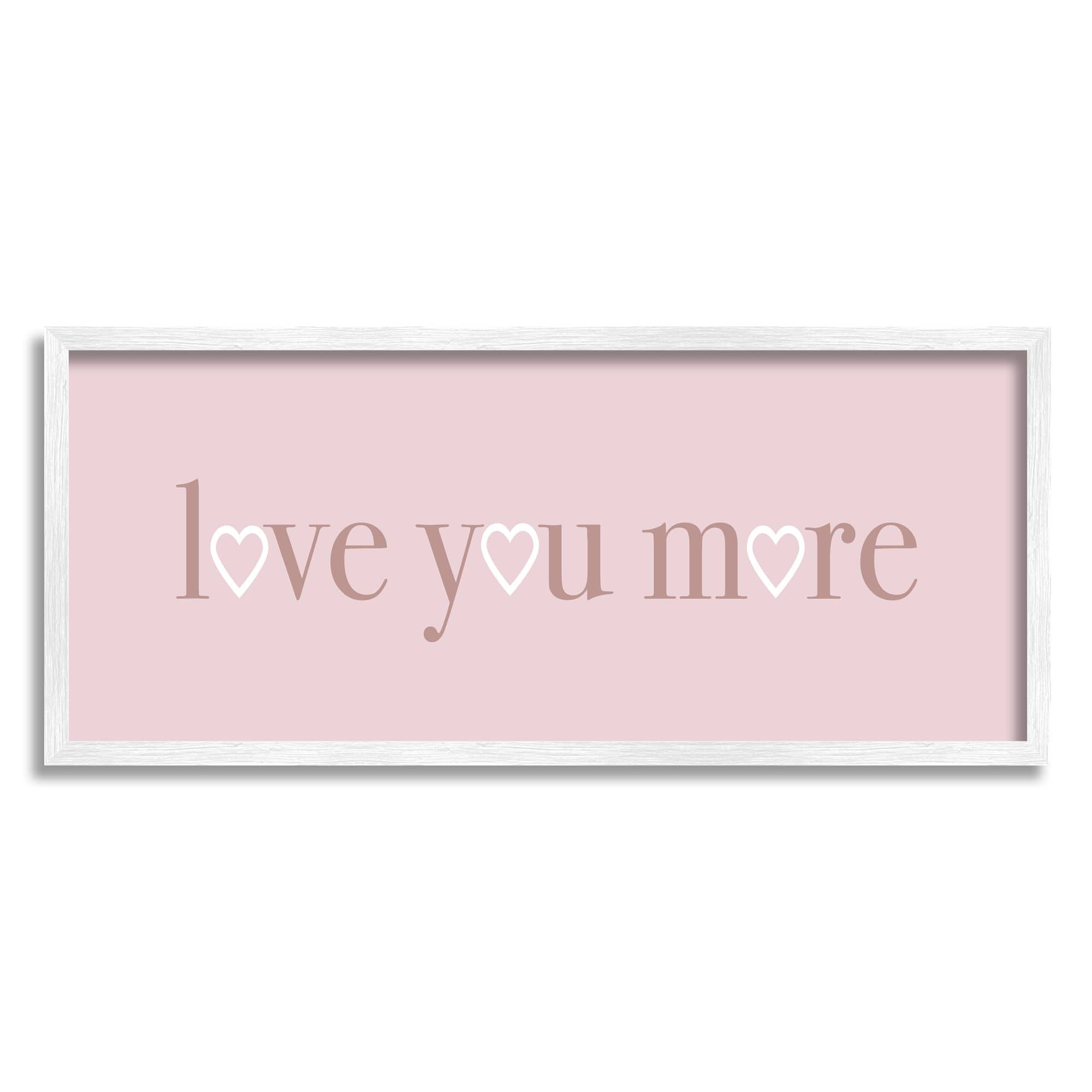 Stupell Industries Soft Pink Love You More Phrase Heart Shapes in White Frame Wall Art