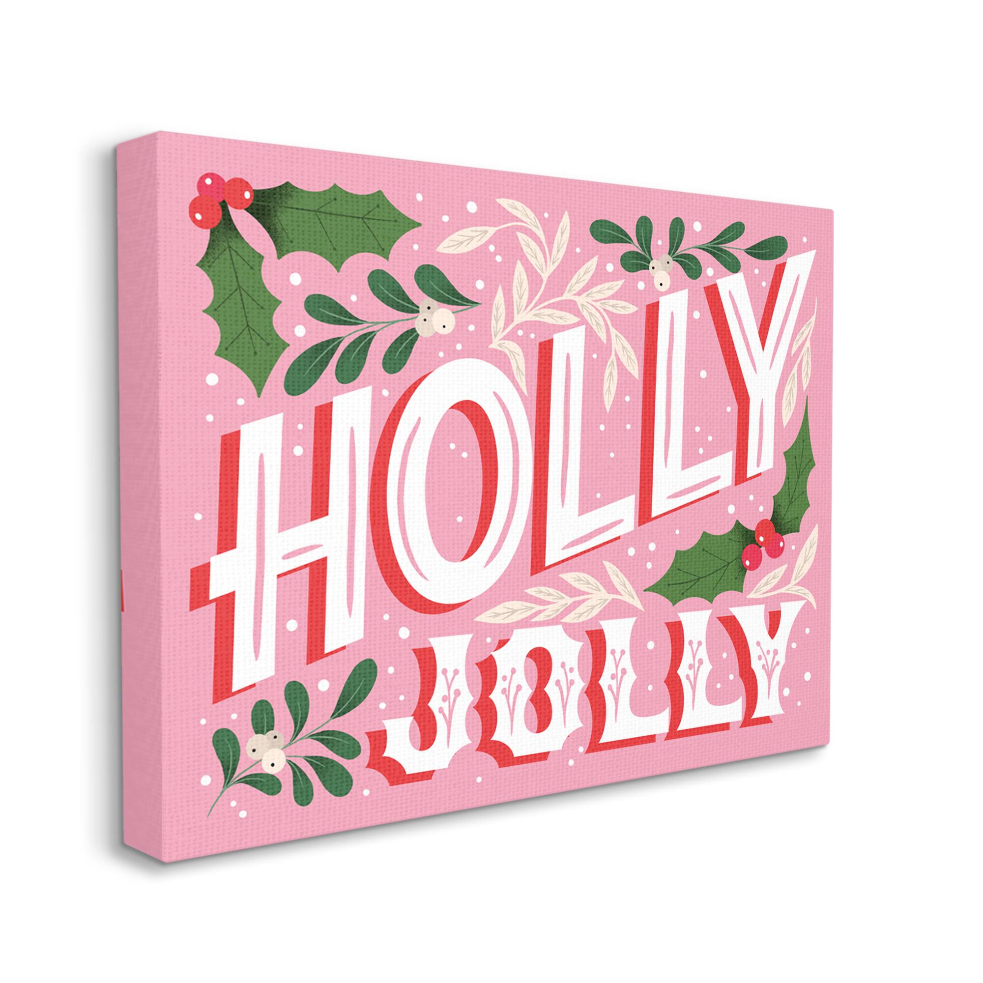 Stupell Industries Bold Pink Holly Jolly Phrase Canvas Wall Art