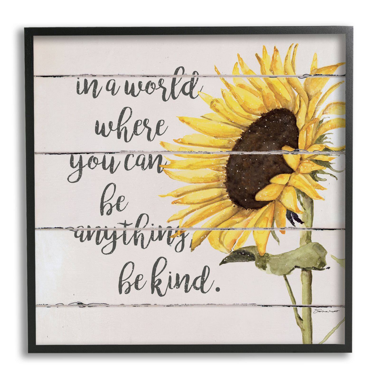Stupell Industries Be Anything Be Kind Motivational Quote Farmhouse Sunflower Framed Wall Art