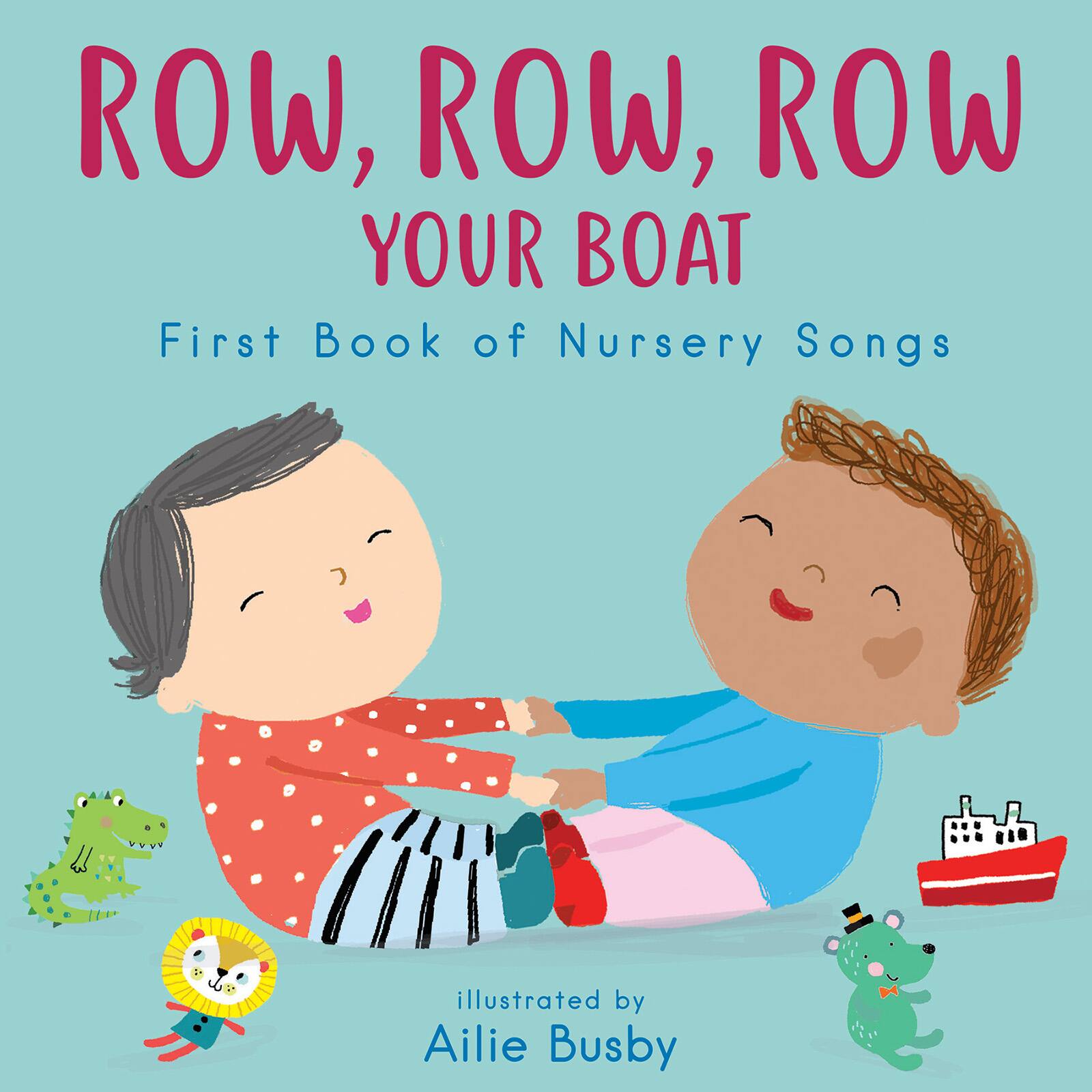 Child's Play Books Row, Row, Row Your Boat First Book of Nursery Songs Board Book