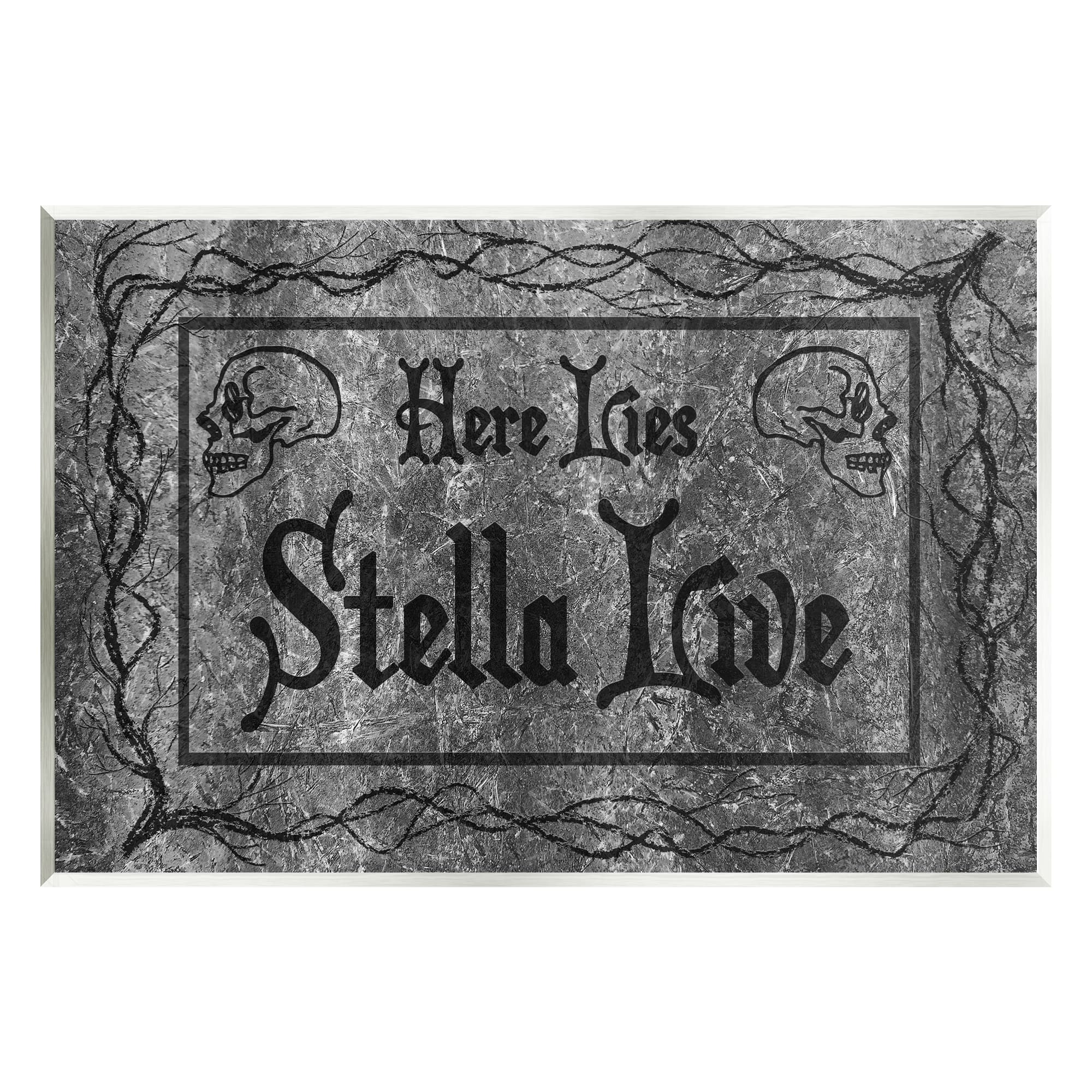 Stupell Industries Here Lies Stella Live Grave Wall Plaque Art