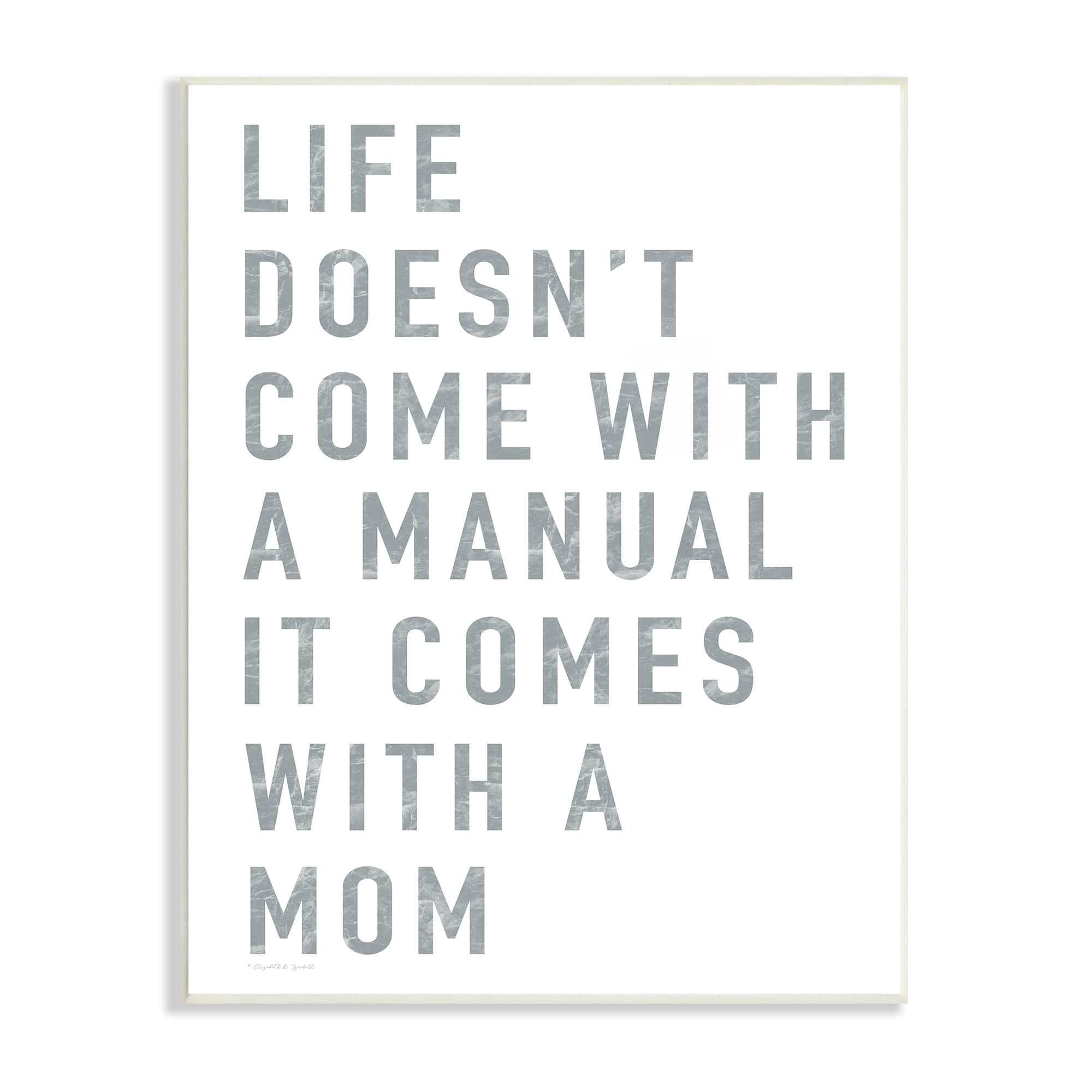 Stupell Industries Doesn't Come With Manual Mom Appreciation Phrase Grey Text Wall Plaque
