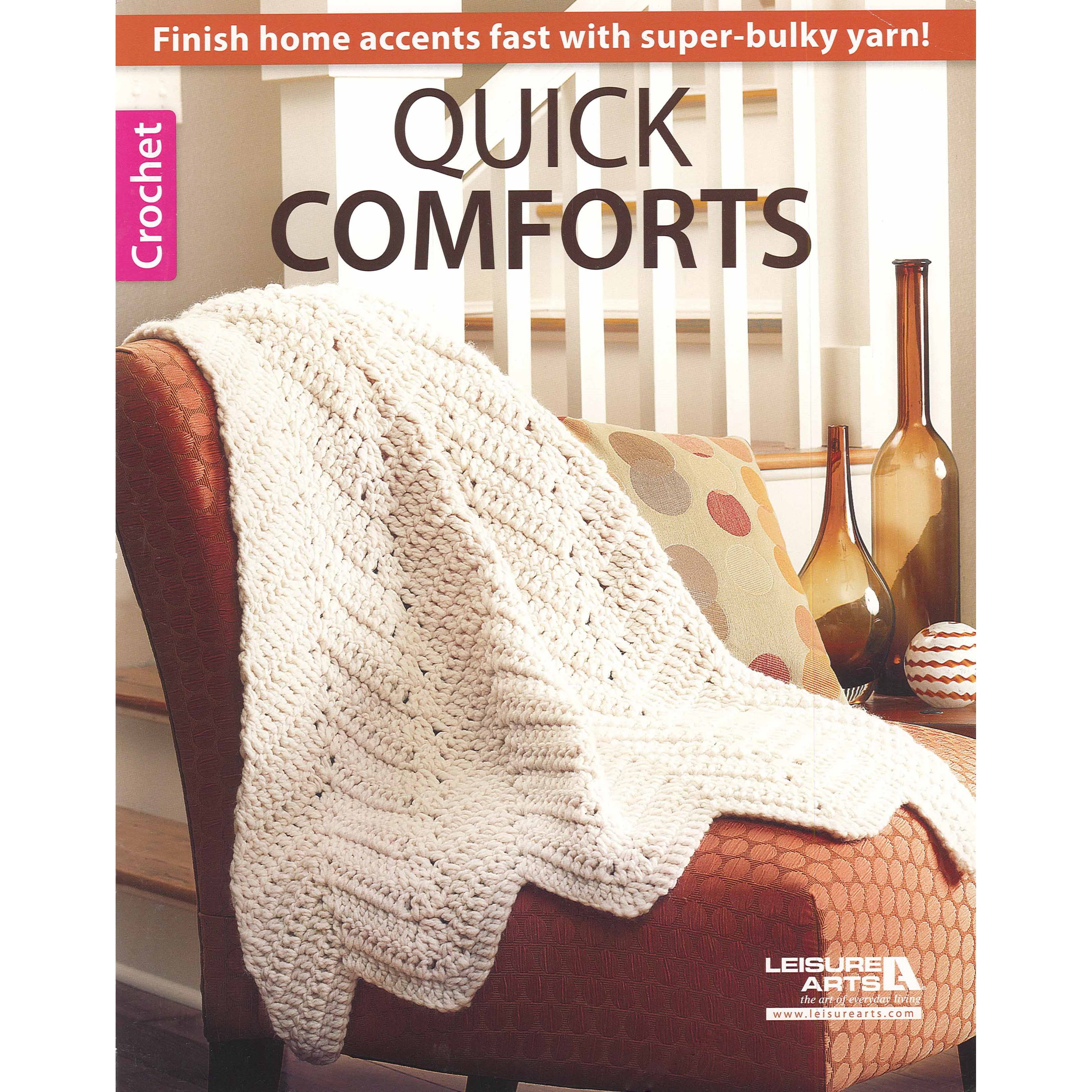 Leisure Arts&#xAE; Quick Comforts Crochet Book