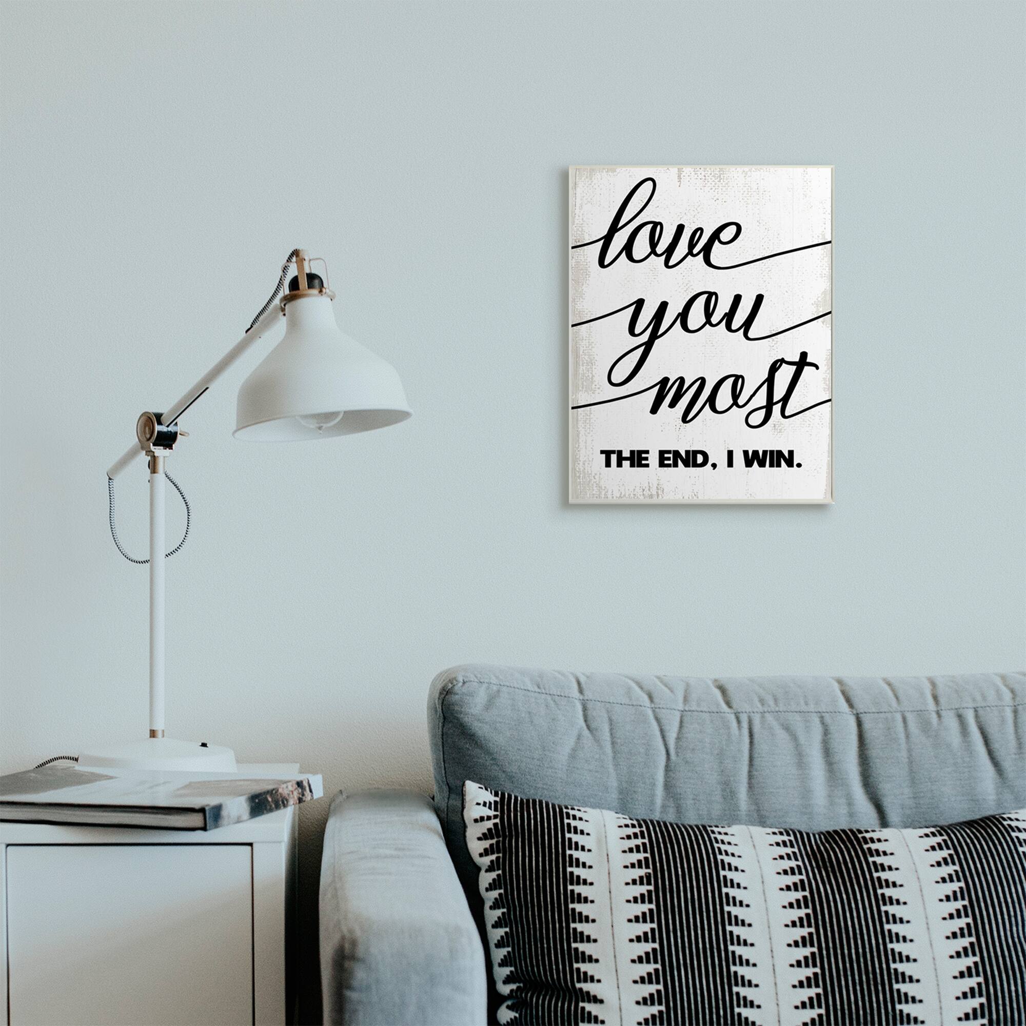 Stupell Industries Love You Most Romantic Rustic Word Design Wall Plaque