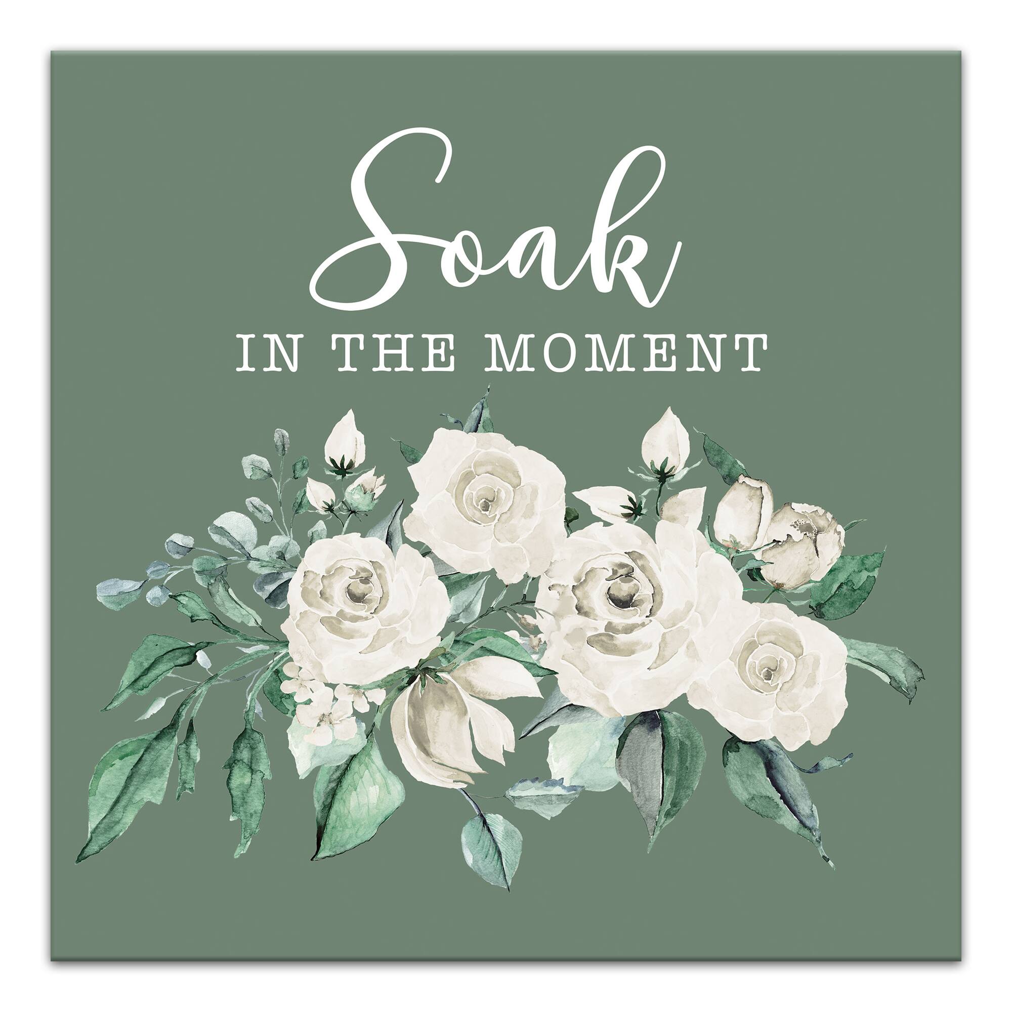 Soak In The Moment 16" x 16" Canvas Wall Art