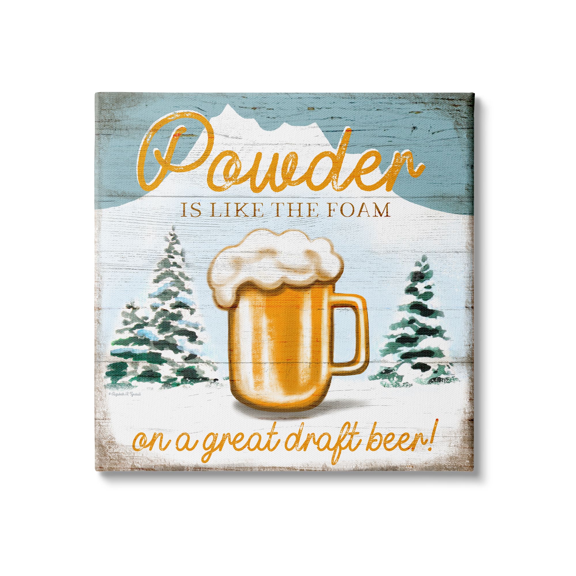 Stupell Industries Powder Like Foam Phrase Winter Mountain Beer Glass Canvas Wall Art