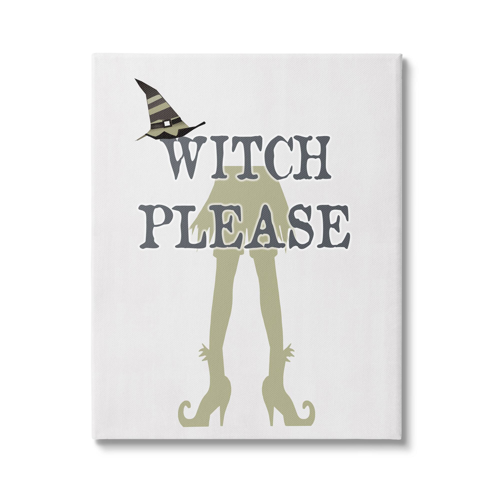 Stupell Industries Witch Please Funny Phrase Canvas Wall Art