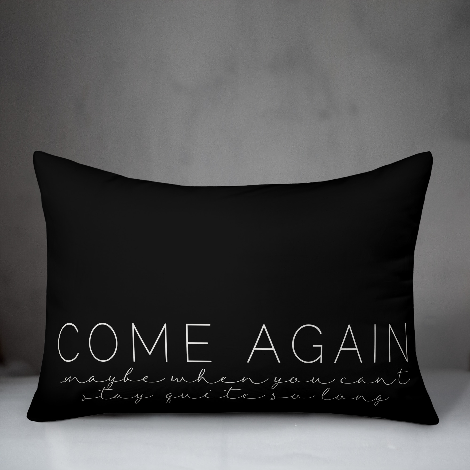 20" x 14" Come Again Indoor & Outdoor Throw Pillow