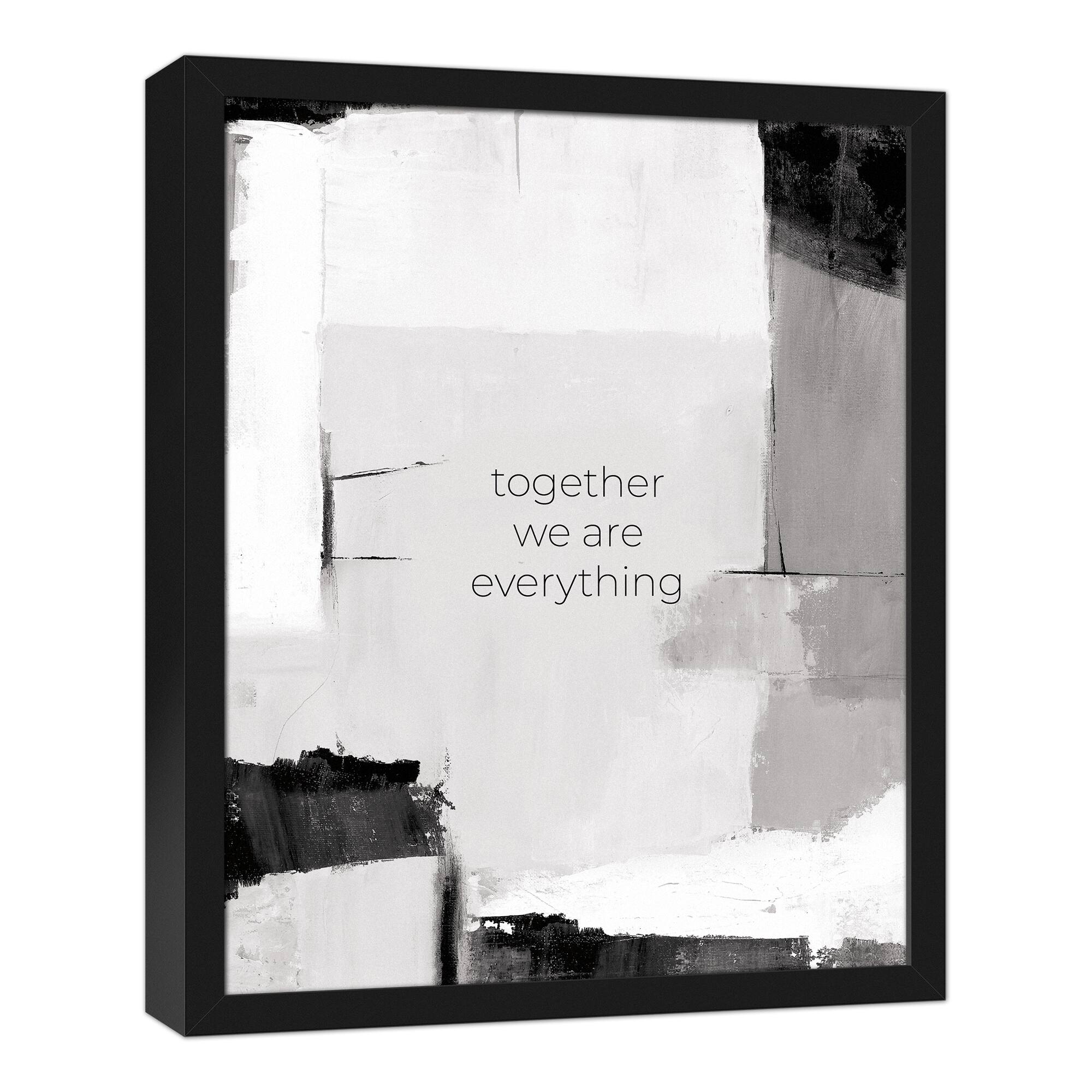 We Are Everything 17.73" x 21.73" Black Framed Canvas