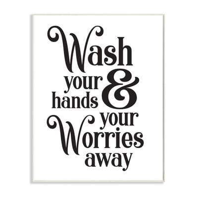 Stupell Industries Wash Your Hands and Worries Bathroom Phrase Clean ...