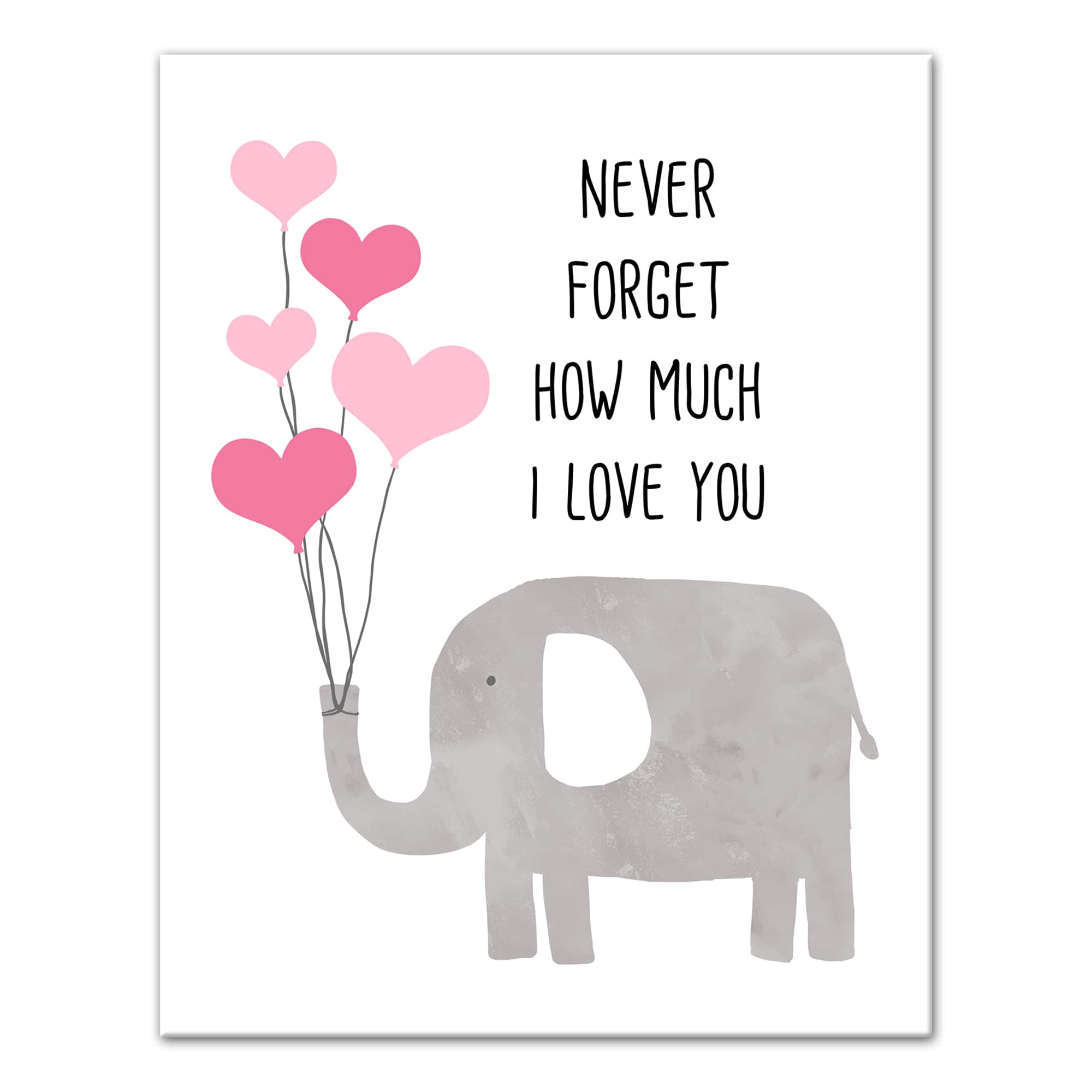 Never Forget How Much I Love You Canvas Wall Art