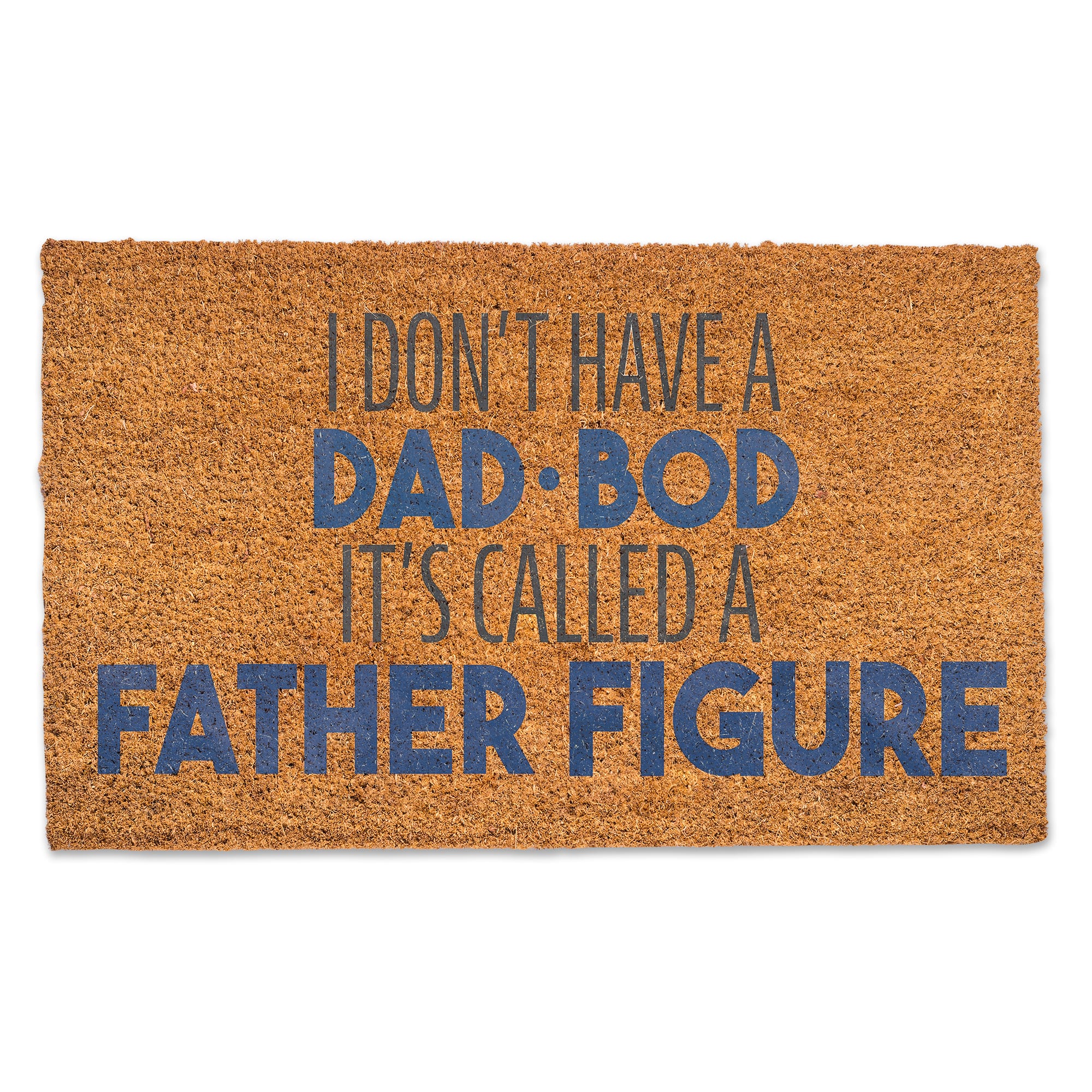 Not a Dad Bod a Father Figure Doormat