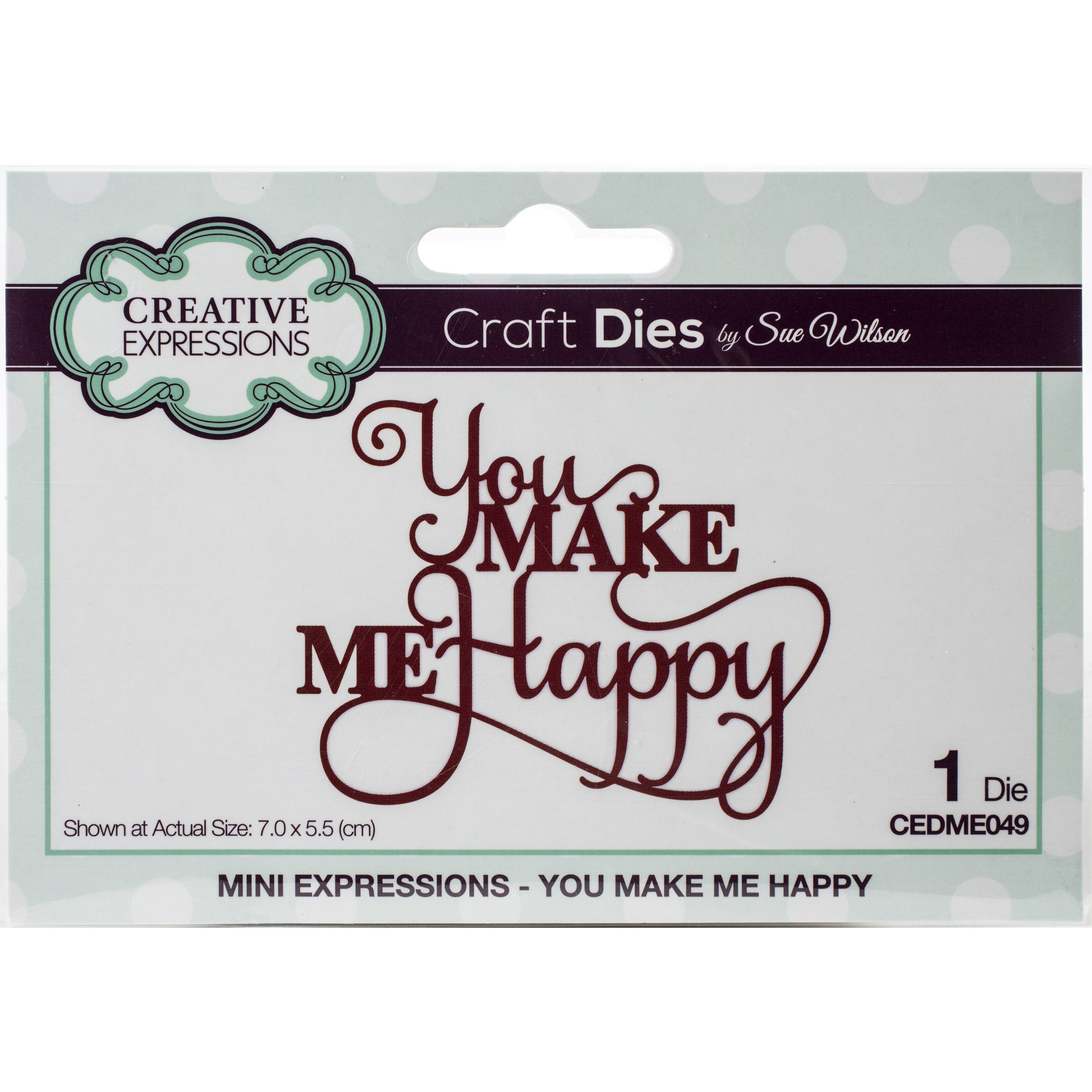 Creative Expressions Mini Expressions You Make Me Happy Craft Die | Michaels