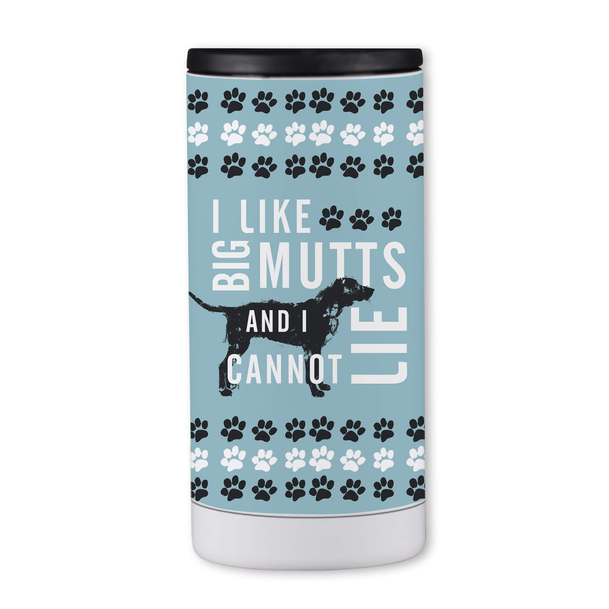 I Like Big Mutts and I Cannot Lie 12oz. Koozie