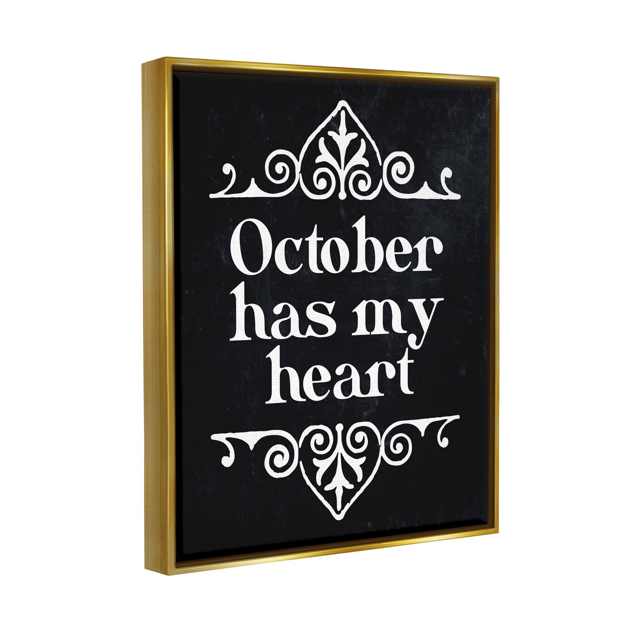 Stupell Industries Black October Has My Heart Framed Floater Canvas Wall Art