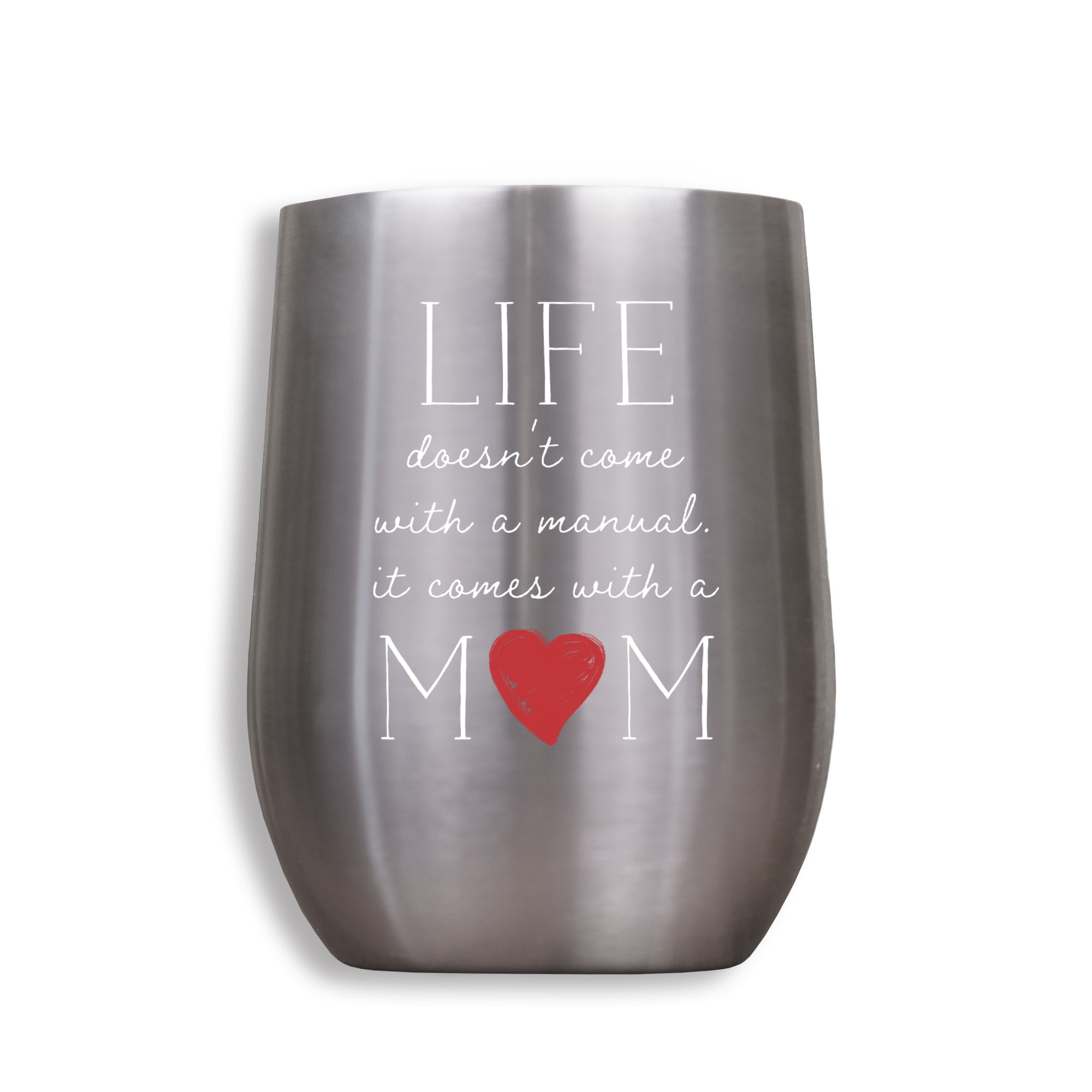 11oz. Silver Life Comes With A Mom Wine Tumbler