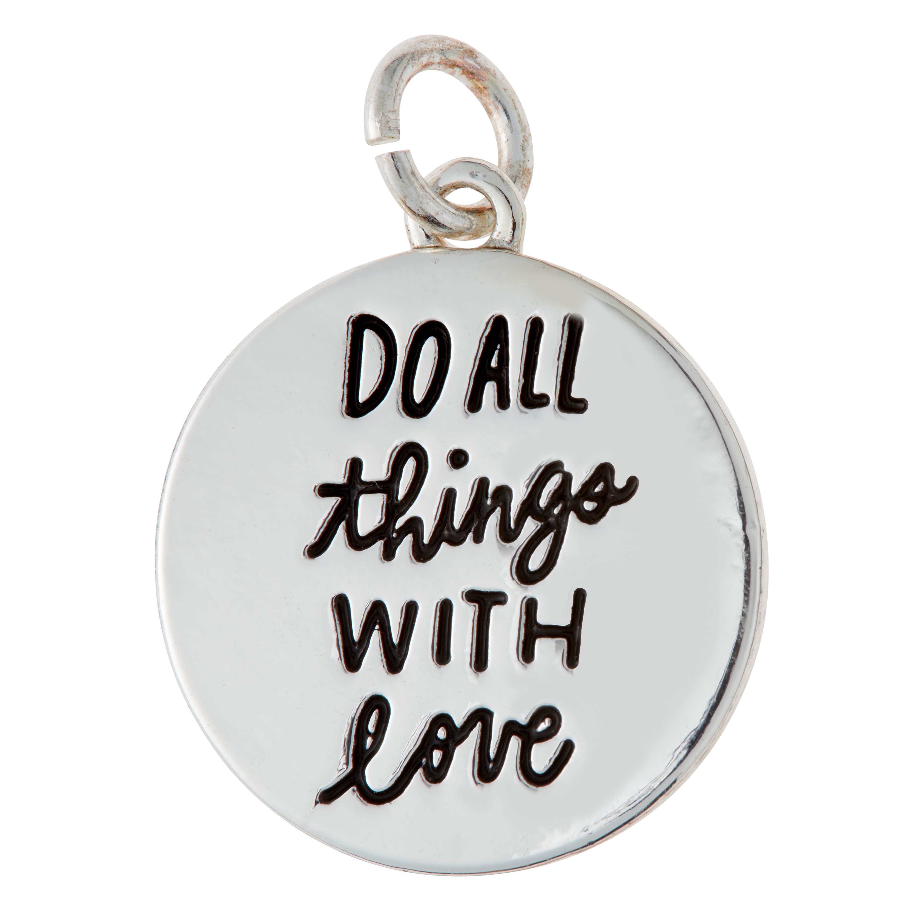Charmalong™ Silver Plated Do All Things with Love Charm by Bead Landing™