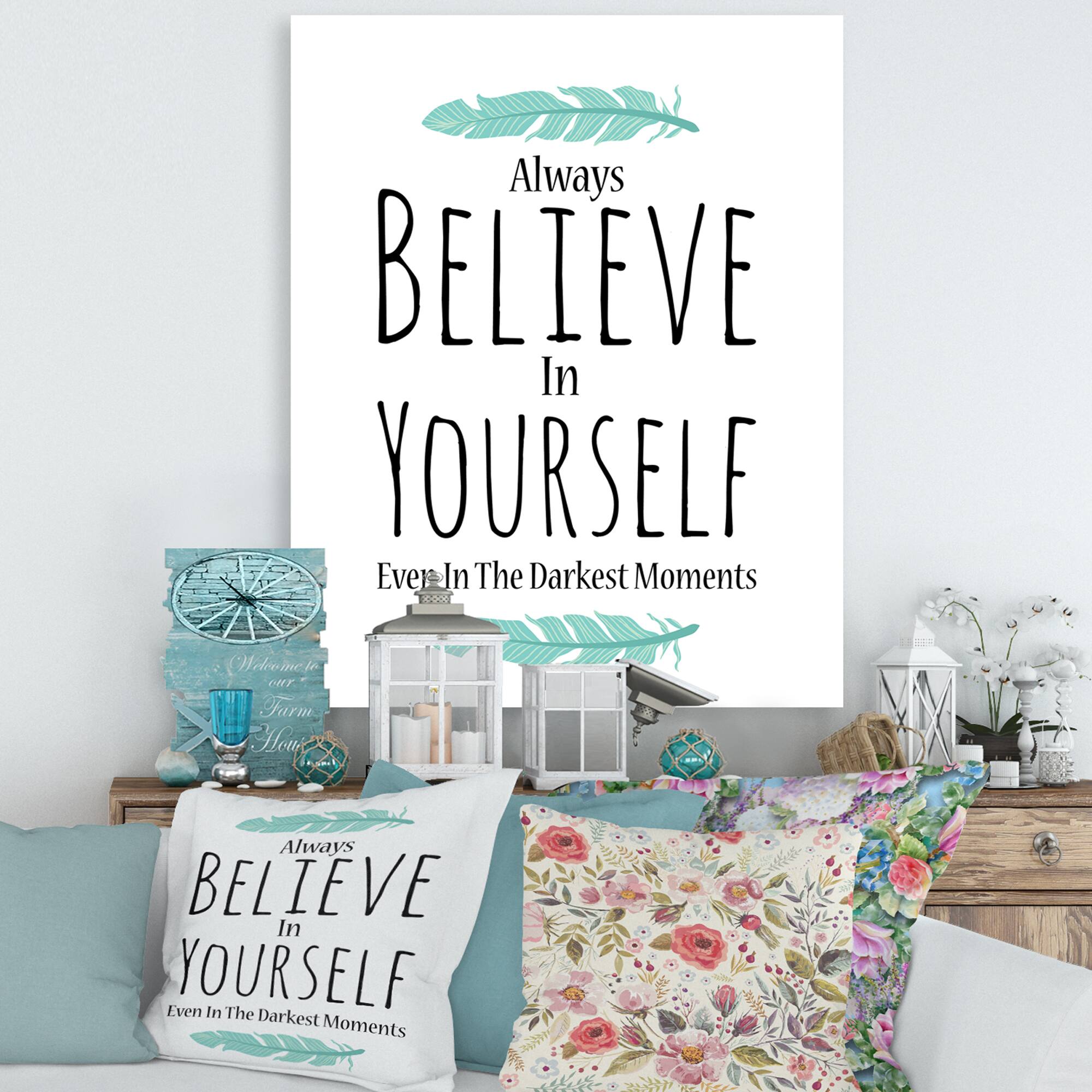 Designart - Believe In Yourself In On White - Traditional Canvas Wall Art Print