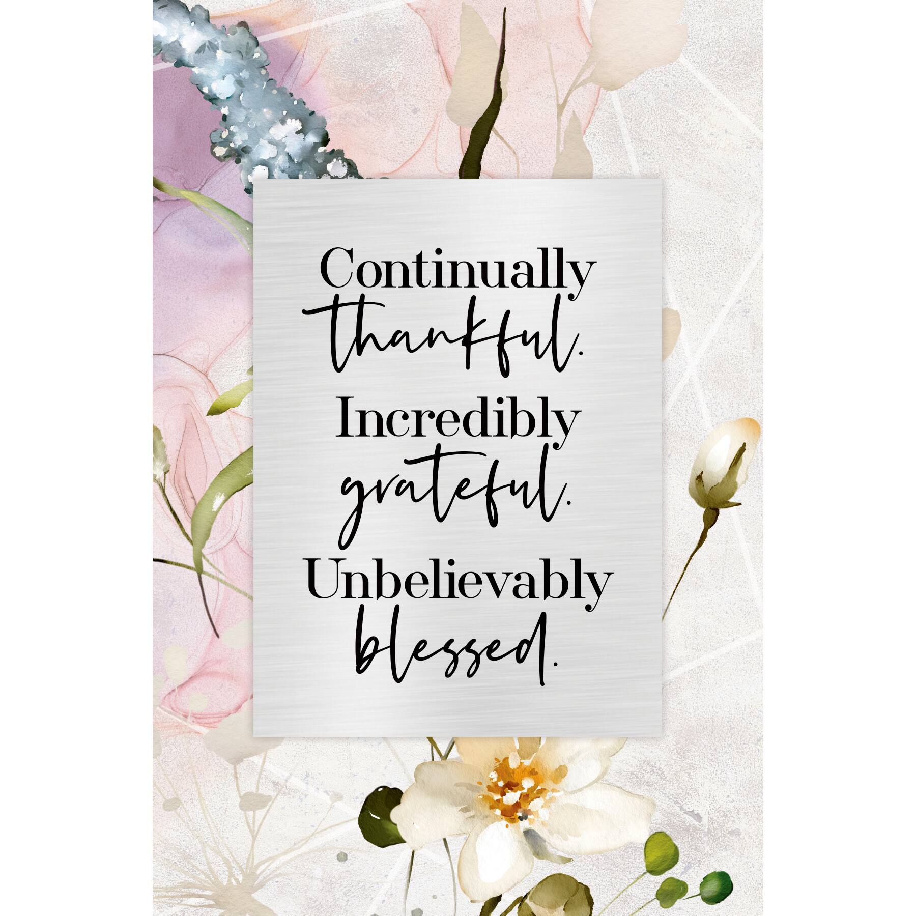 Continually Thankful Plaque with Easel and Wall Hanger