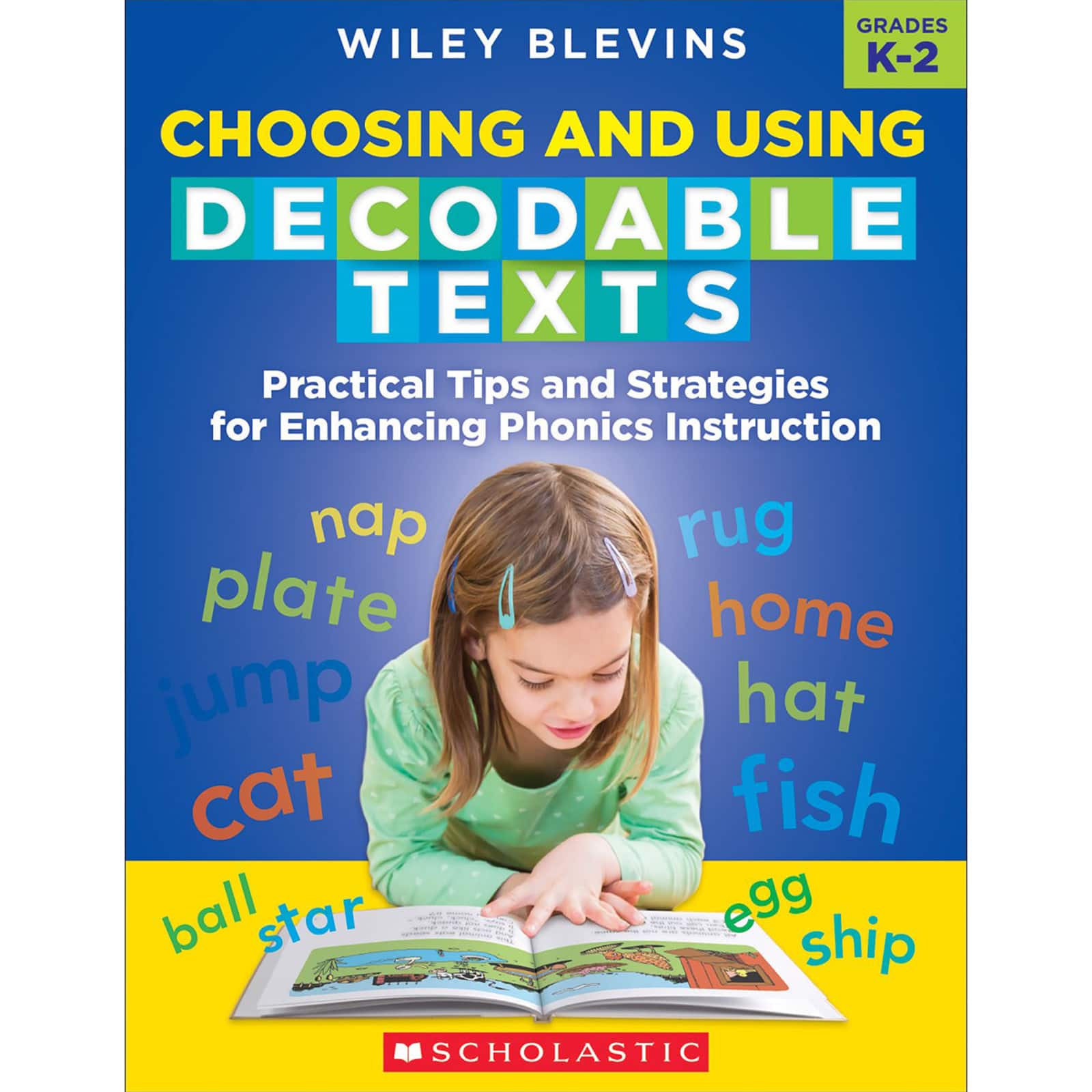 Scholastic Teaching Resources Choosing And Using Decodable Texts