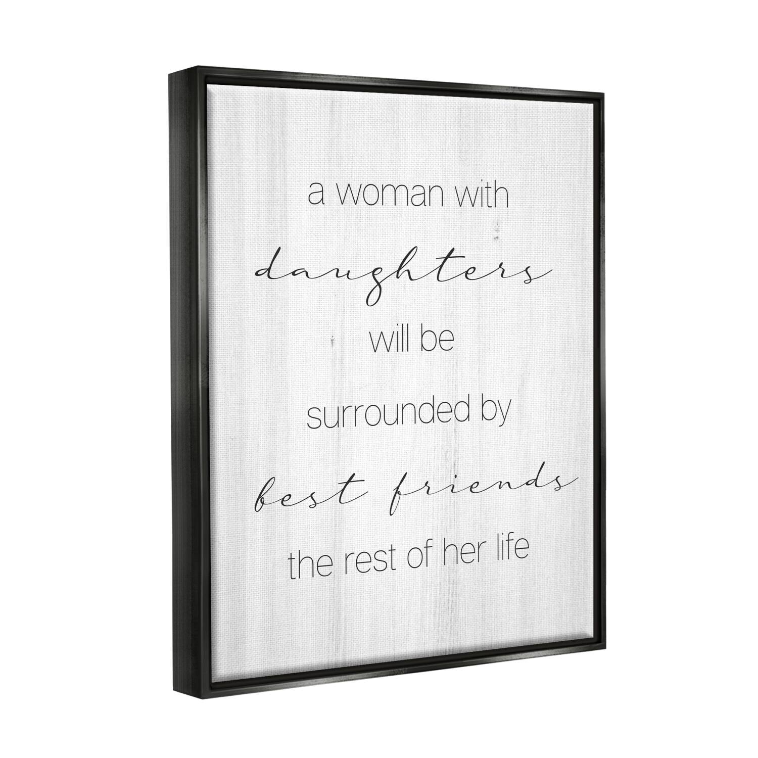 Stupell Industries Best Friend Daughters Birch Pattern Typography Phrase Floater Framed Art