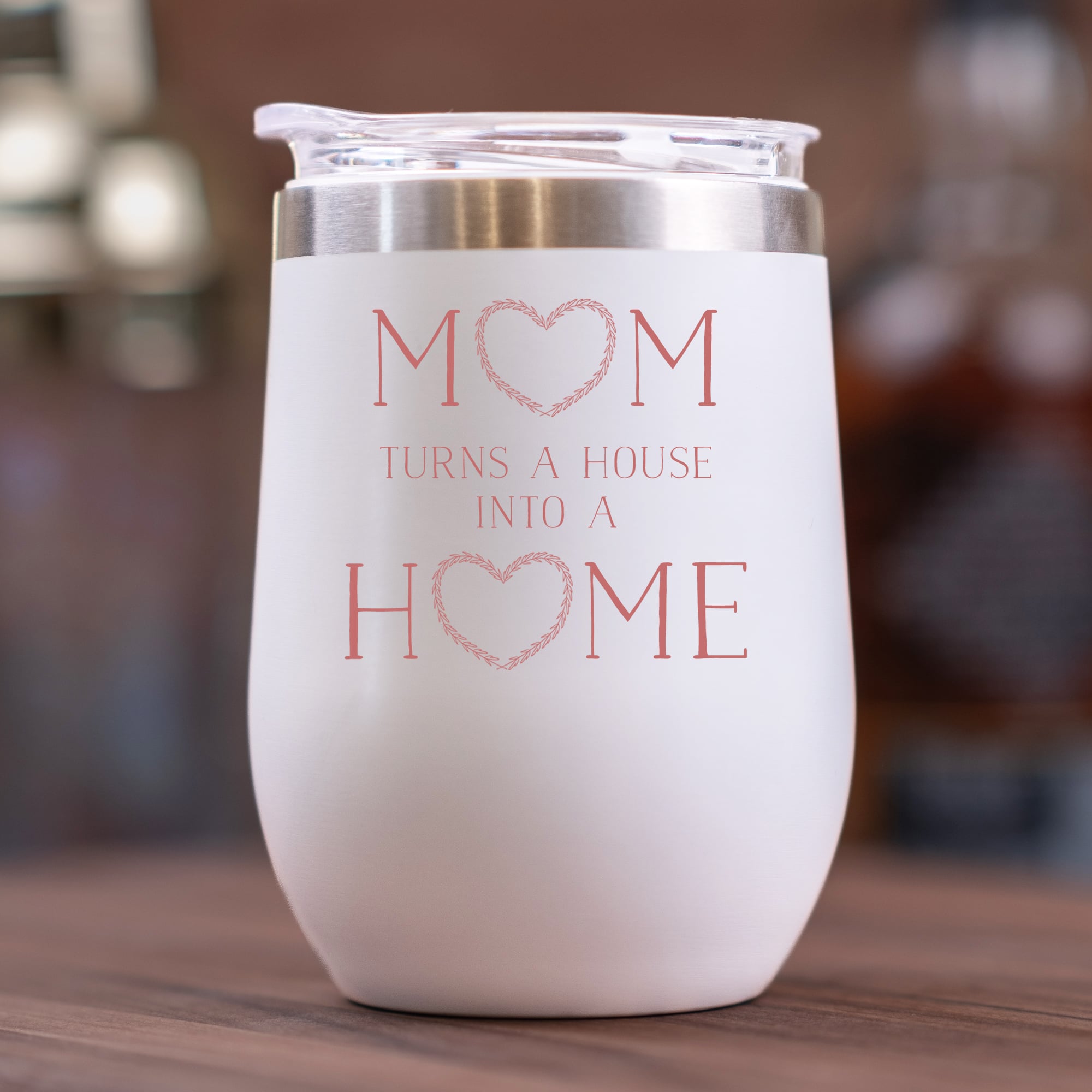 11oz. White Mom Turns A House To A Home Wine Tumbler