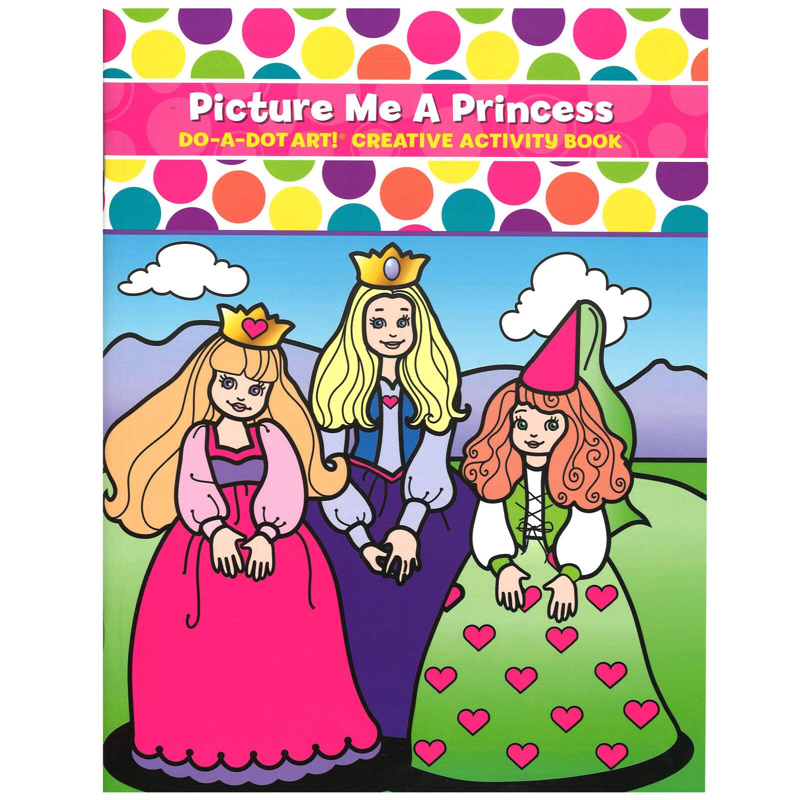 Do-A-Dot Art&#xAE; Picture Me A Princess Creative Art &#x26; Activity Book, 6ct.