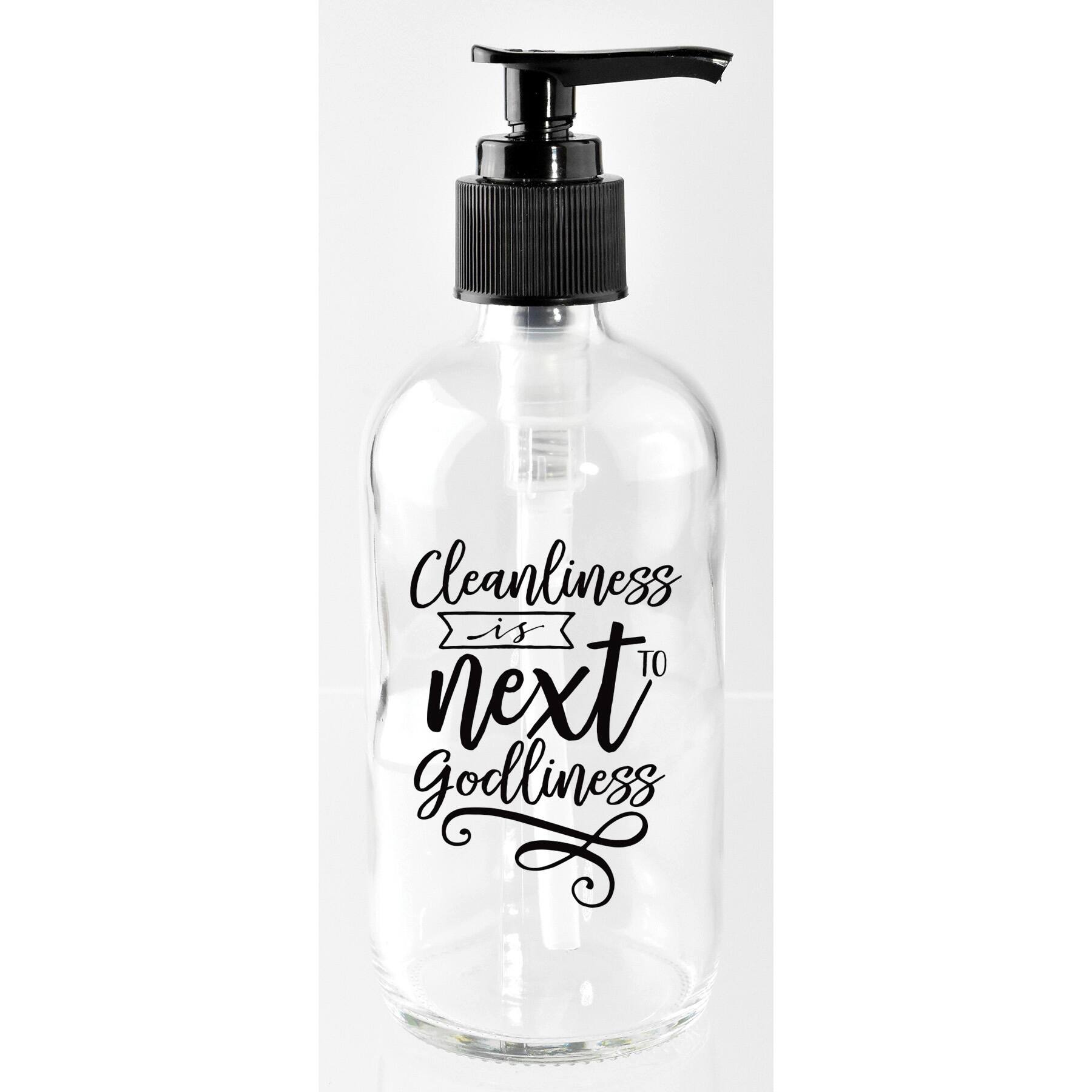 8oz. Cleanliness is Next to Godliness Glass Soap Dispenser
