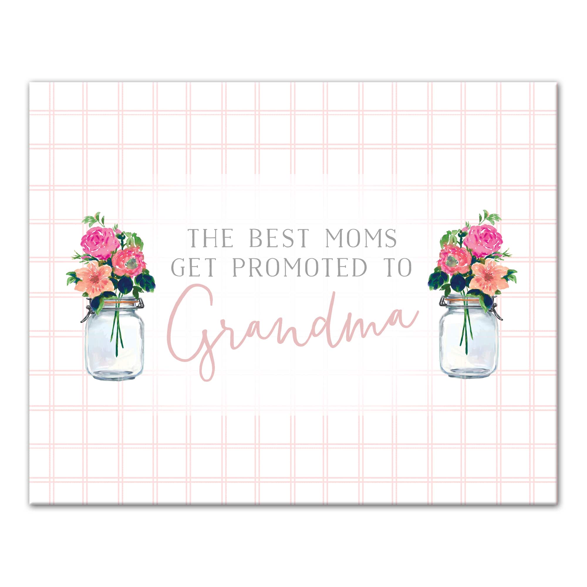 The Best Moms Get Promoted To Grandma Canvas Wall Art