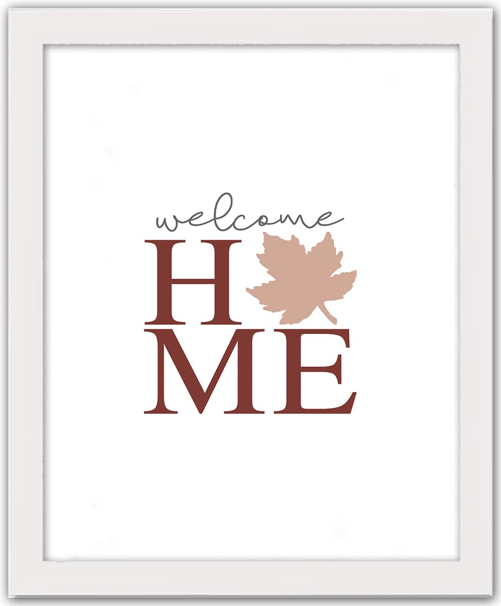Welcome Home Leaf White Framed Print Wall Art