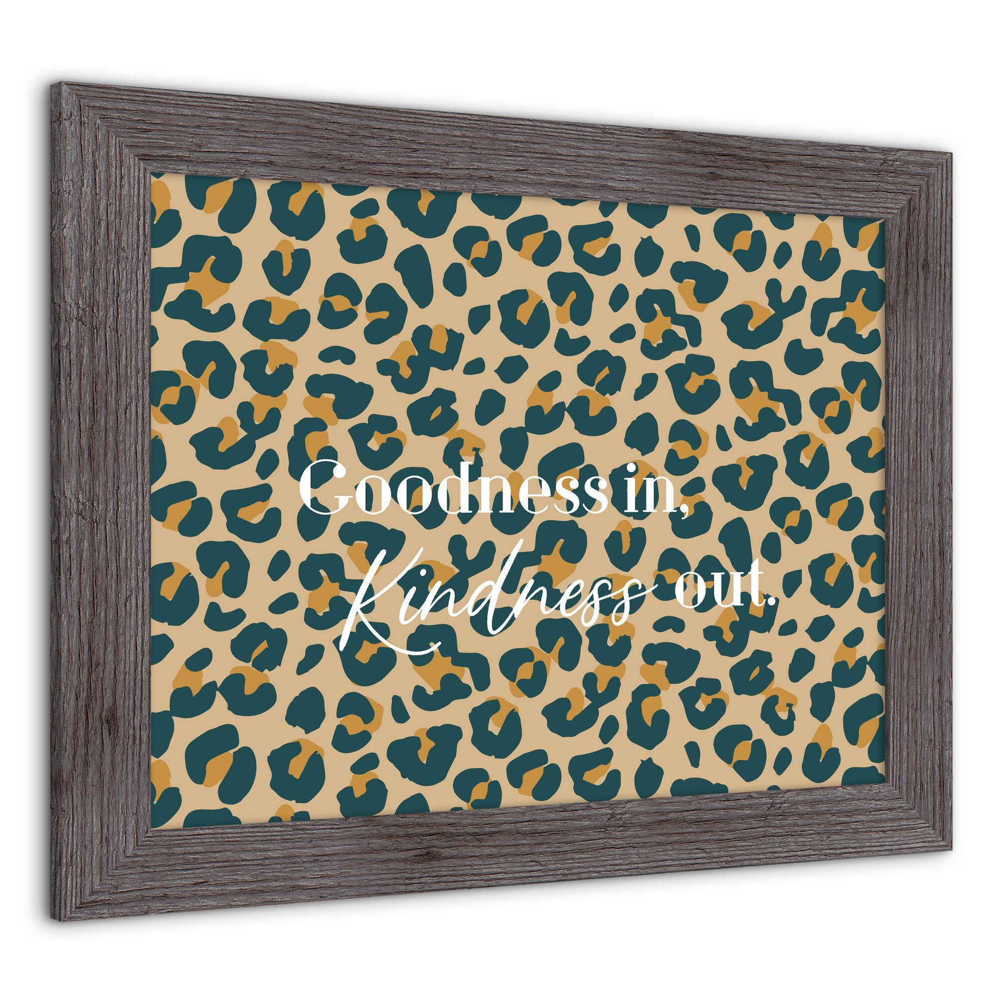 Goodness in Kindness Out Leopard Print in Gray Frame