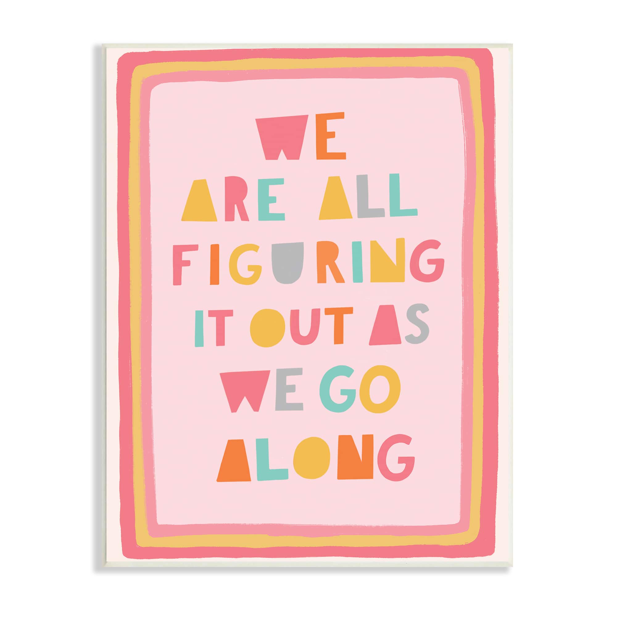 Stupell Industries Figuring Out as We Go Phrase Playful Pink Shapes Wall Plaque