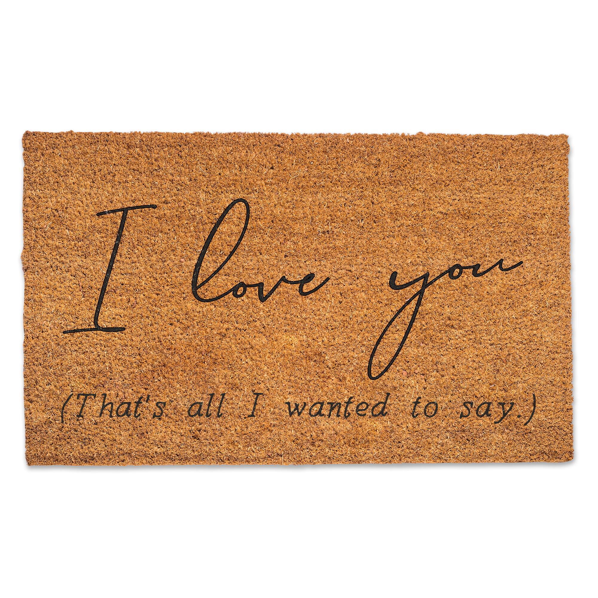 I Love You That's All Doormat