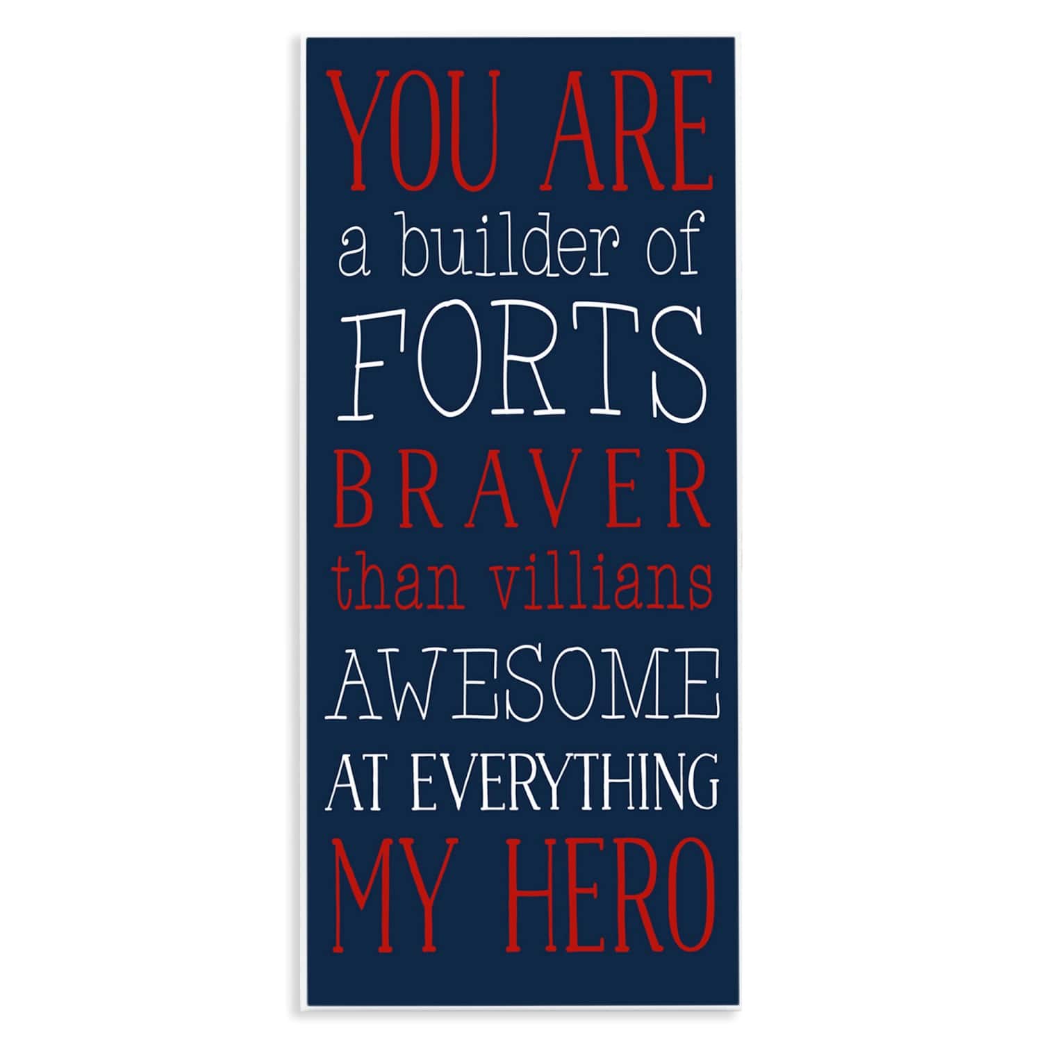 Stupell Industries You Are My Hero Wall Plaque Art