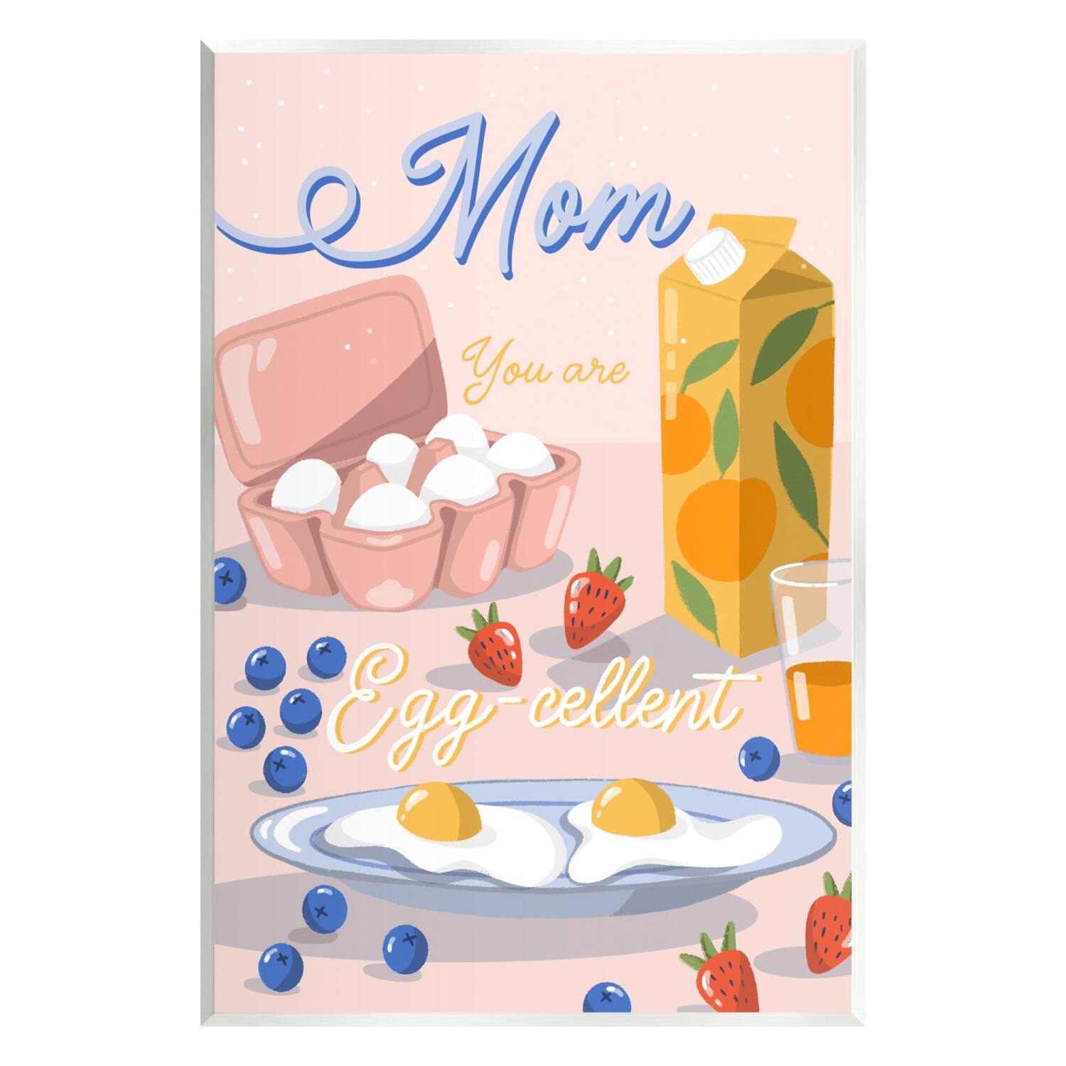 Stupell Industries Mom You Are Egg-cellent Phrase Wall Plaque Art